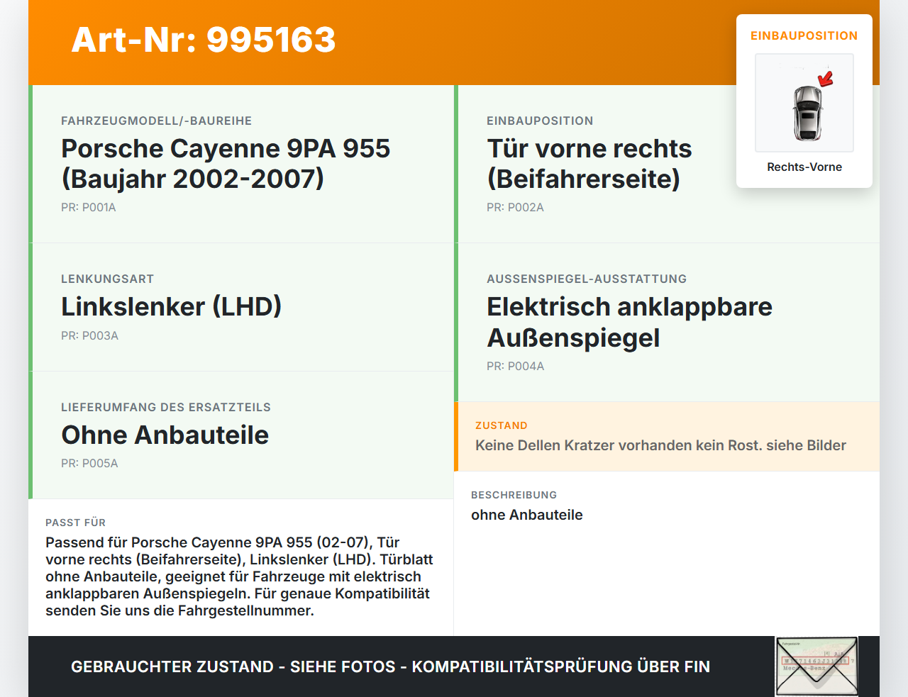 Porsche Cayenne 9PA 955 02-07 Tür Beifahrertür Rechts Vorne Porsche Cayenne 9PA 955 02-07 23.06.2005 gebraucht Vorschau 3