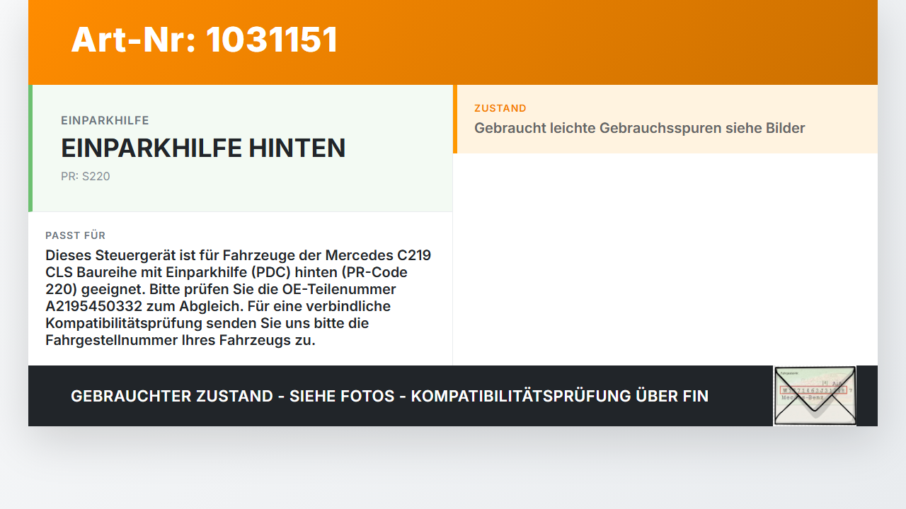 Mercedes C219 CLS 350 04-08 Steuergerät PDC Einparkhilfe Parktronic Mercedes C219 CLS 350 04-08 09.12.2005... Vorschau 3