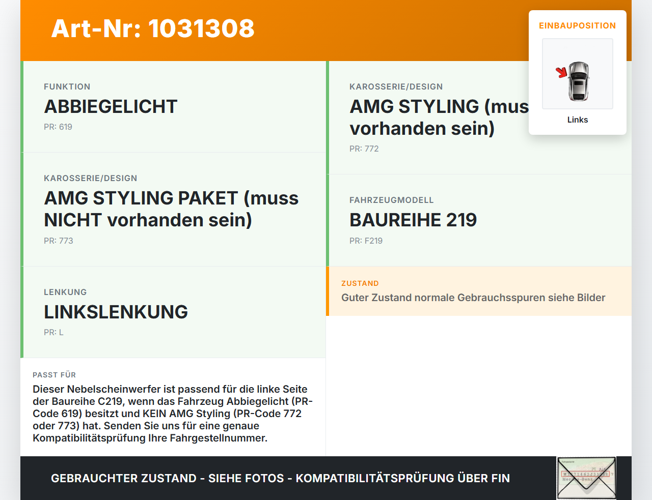 Mercedes C219 CLS 350 04-08 Nebelscheinwerfer Links orig. Mercedes C219 CLS 350 04-08 09.12.2005 A1698201556... Vorschau 3