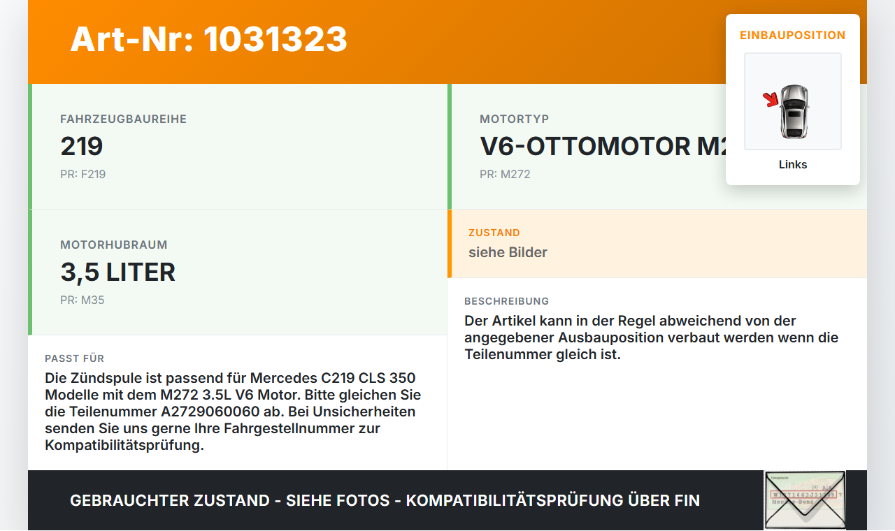 Mercedes C219 CLS 350 04-08 3,5 200KW Zündspule Links Pos.1 Mercedes C219 CLS 350 04-08 09.12.2005 A2729060060... Vorschau 3