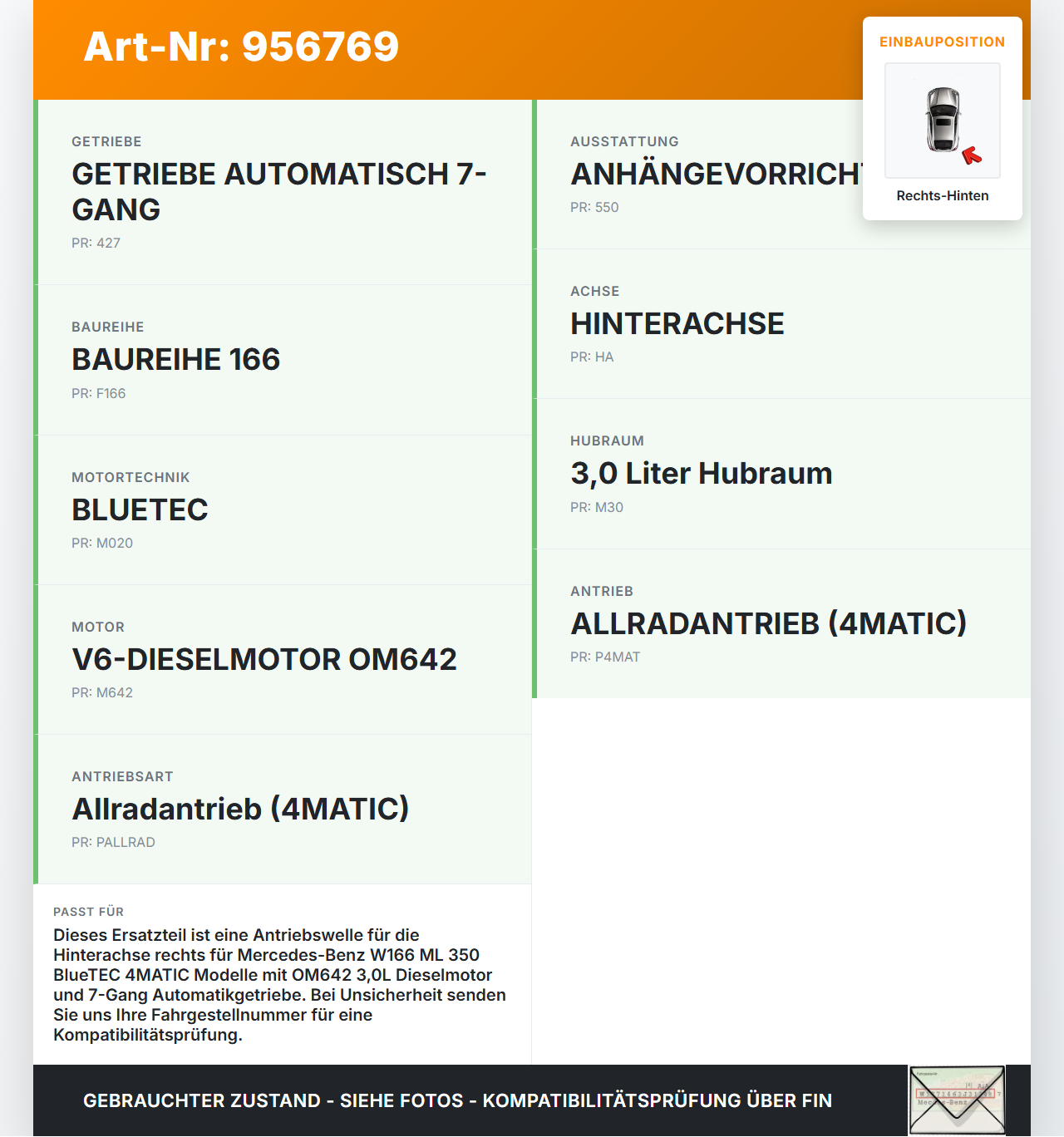 Mercedes W166 ML 350 11-15  CDI 3,0 190KW Antriebswelle Gelenkwelle Rechts Hinten Mercedes W166 ML 350 11-15... Vorschau 3