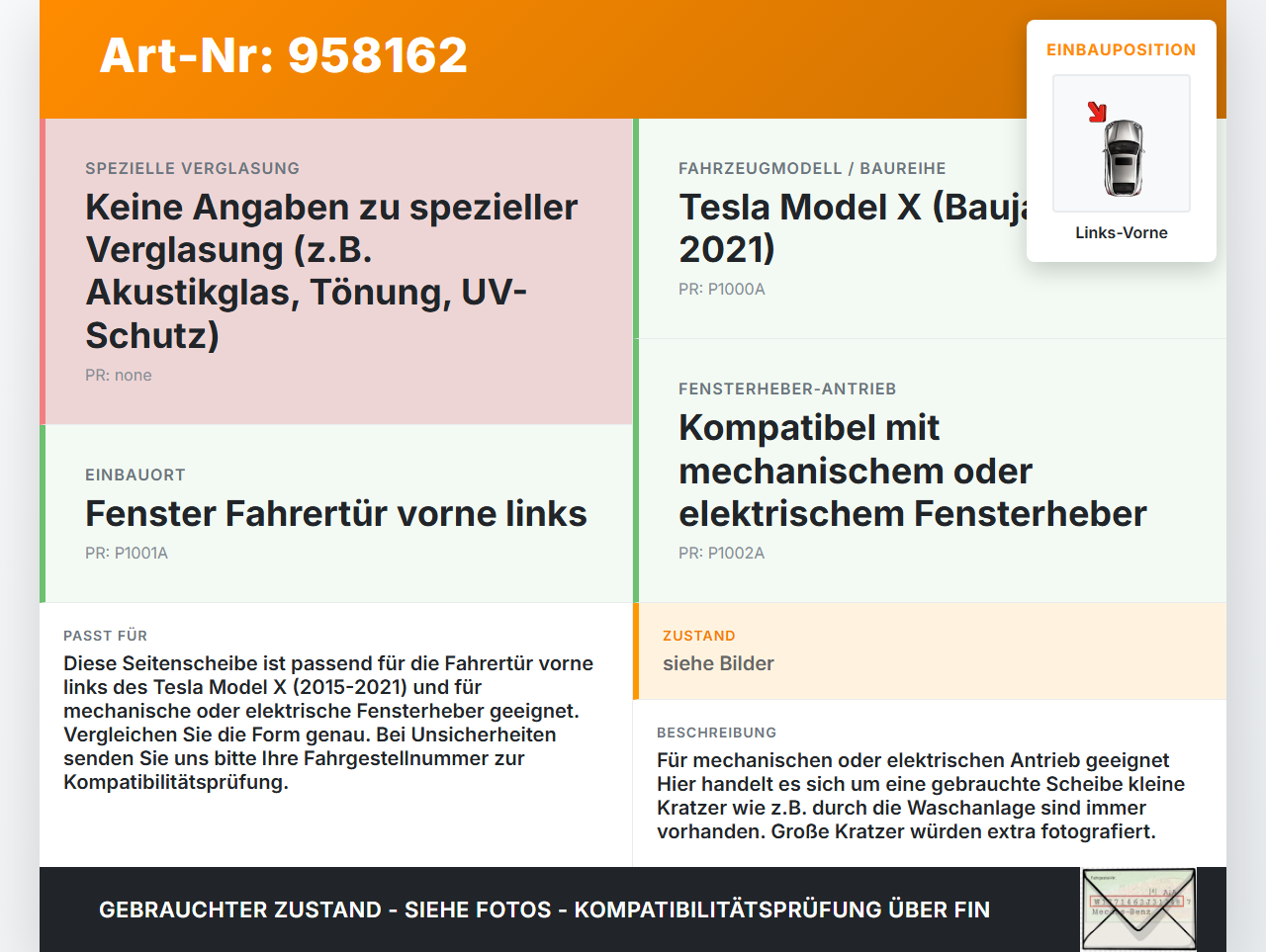 Tesla Model X 90D 15-21 Seitenscheibe LVK Fenster Türscheibe Links Vorne Tesla Model X 90D 15-21 19.05.2017 gebraucht Vorschau 3