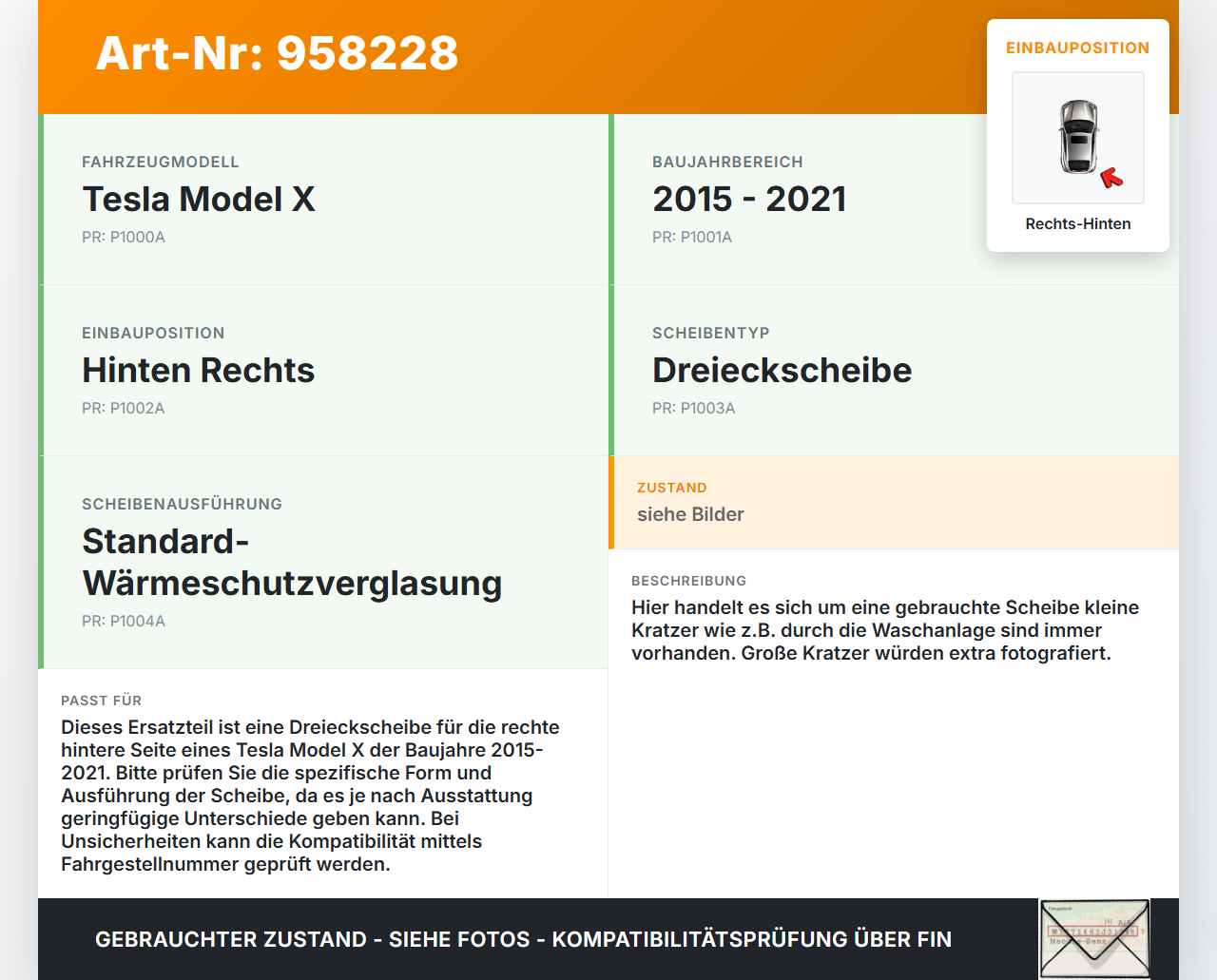 Tesla Model X 90D 15-21 Seitenscheibe Dreieck Scheibe Rechts Hinten Tesla Model X 90D 15-21 19.05.2017 gebraucht Vorschau 3