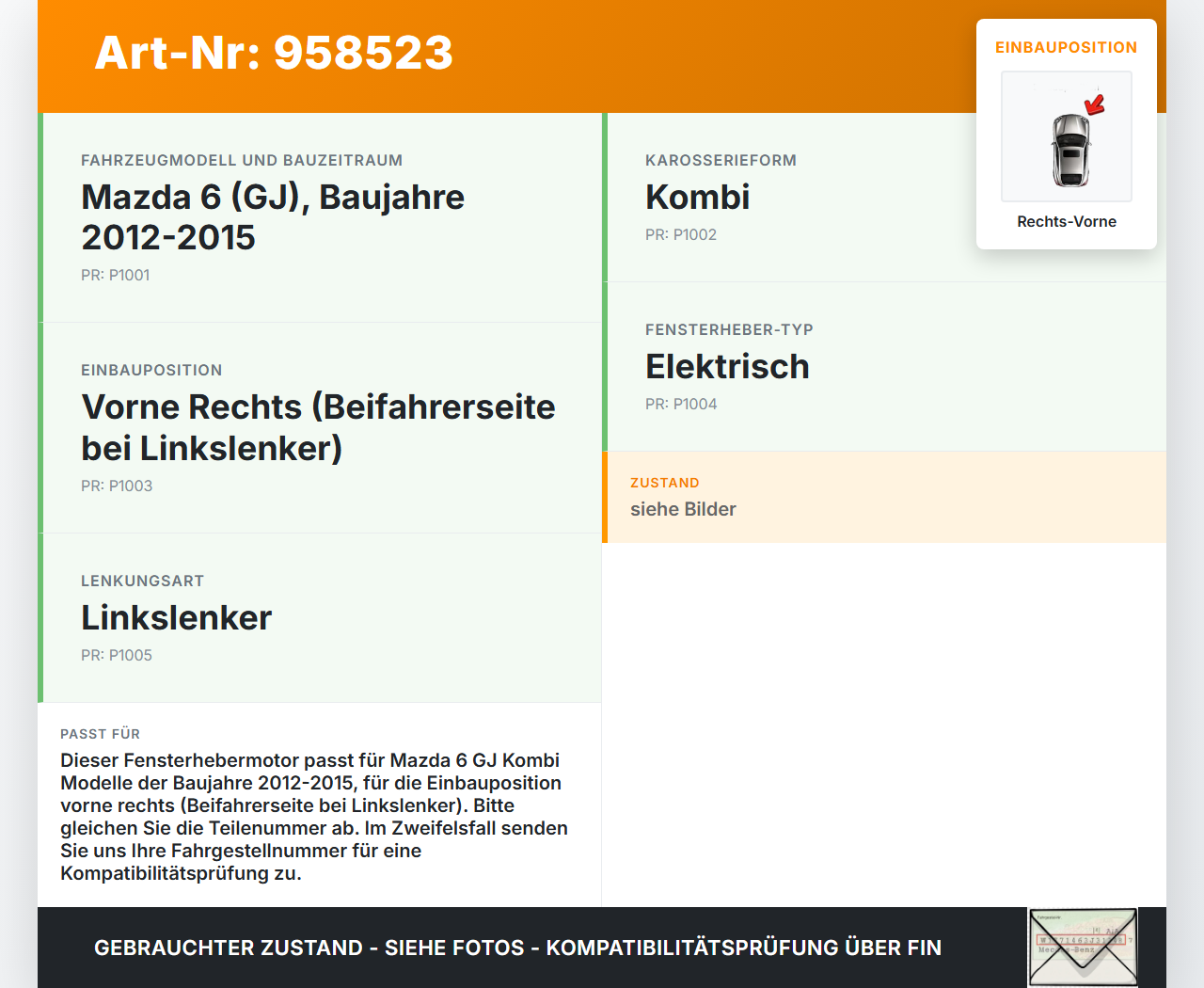Mazda 6 GJ 12-15 Kombi Fensterhebermotor Rechts Vorne Mazda 6 GJ 12-15 30.01.2015 gebraucht Vorschau 3