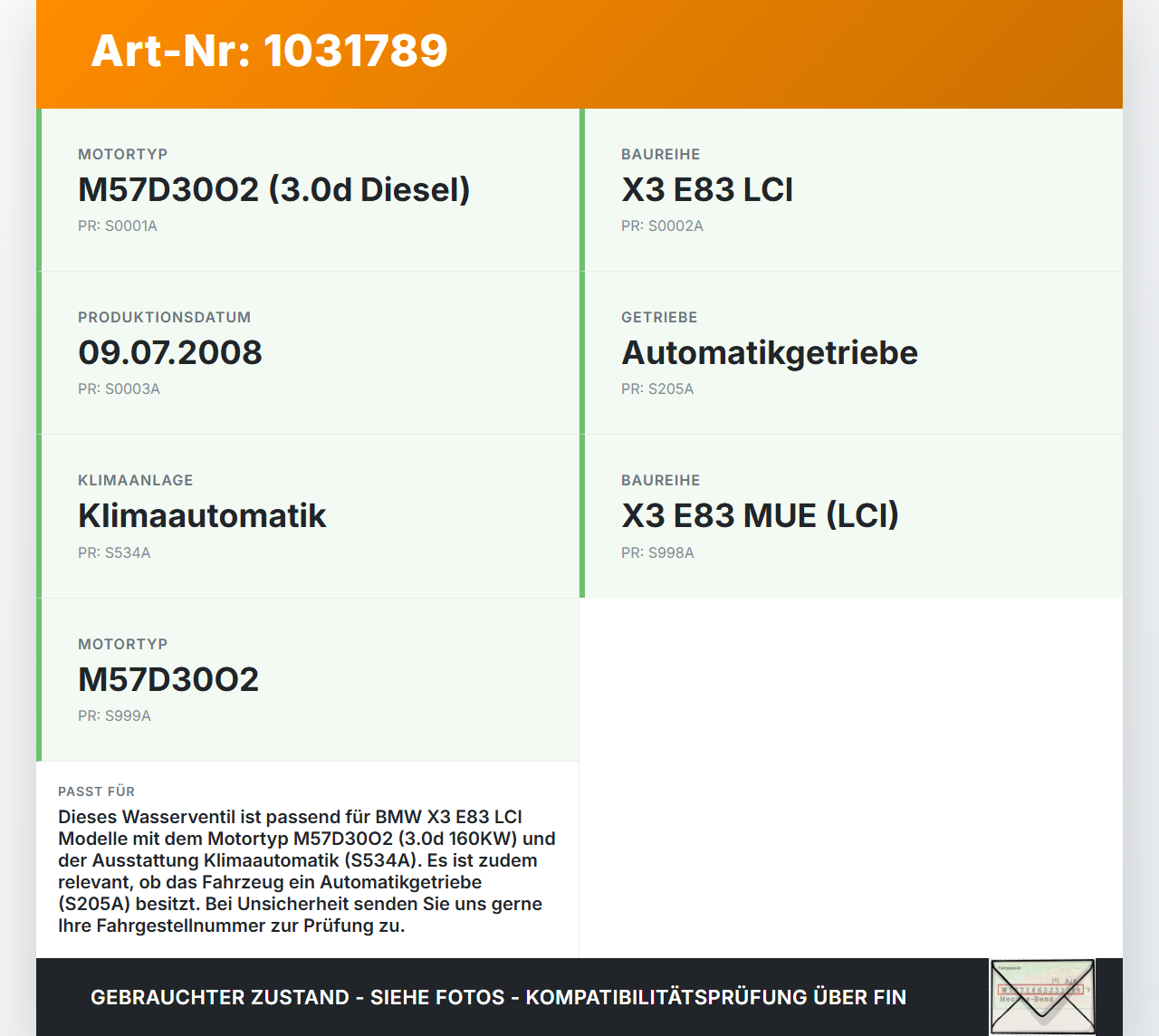 BMW X3 E83 LCI 06-10 3,0d 160KW Wasserventil Ventil Heizung Heizungsventil BMW X3 E83 LCI 06-10 09.07.2008 8369807... Vorschau 3