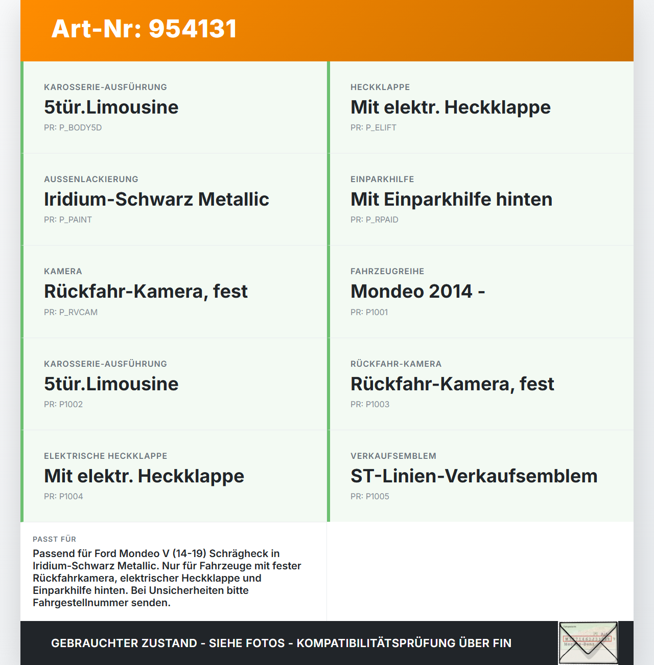 Ford Mondeo 5 V 14-19 Schrägh Heckblende Kennzeichenblende für Heckklappe G9ZEWHA Ford Mondeo 5 V 14-19 24.04.2017... Vorschau 3