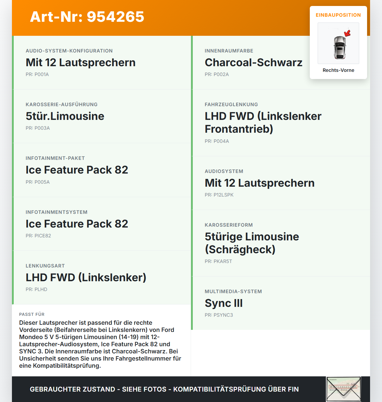 Ford Mondeo 5 V 14-19 Schrägh Lautsprecher Rechts Vorne Ford Mondeo 5 V 14-19 24.04.2017 FS7T-18808-EA gebraucht Vorschau 3