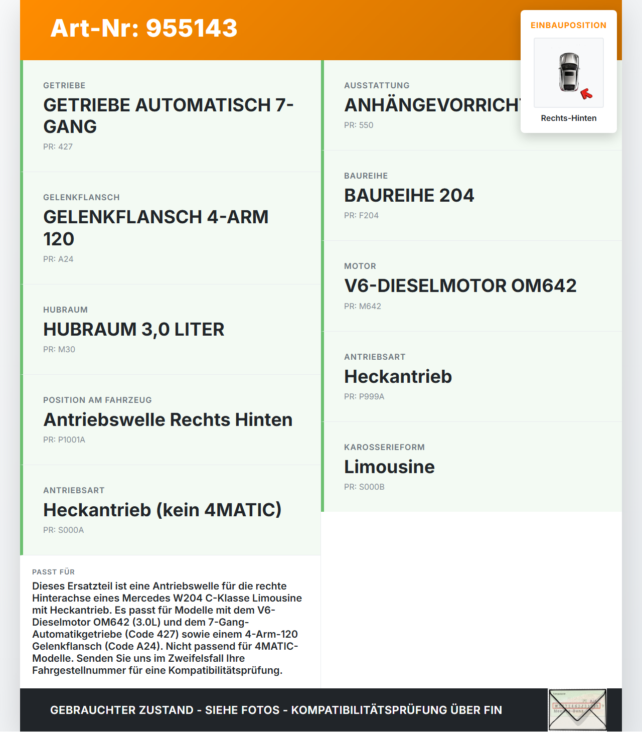 Mercedes W204 C320 07-14 Lim CDI 3,0 165KW Antriebswelle Gelenkwelle Rechts Hinten Mercedes W204 C320 07-14... Vorschau 3