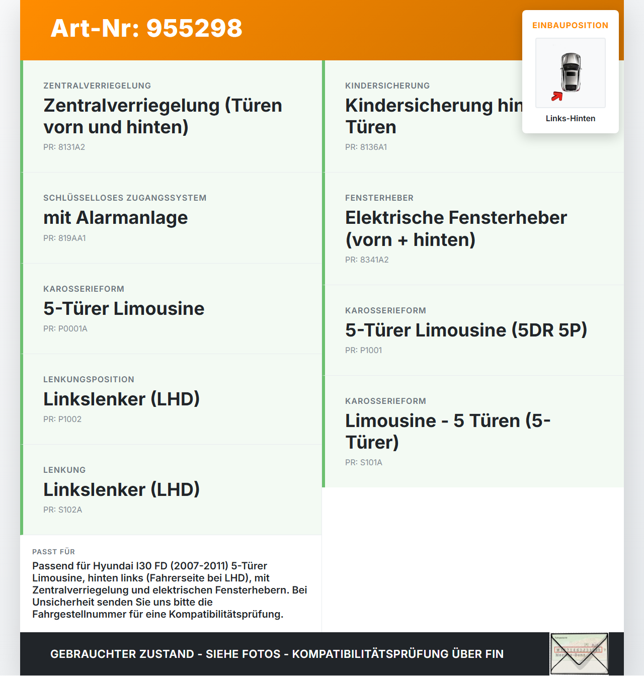 Hyundai I30 FD 07-11 5T Türschloss m. ZV Stellmotor Links Hinten Hyundai I30 FD 07-11 27.11.2007 814102L000... Vorschau 3