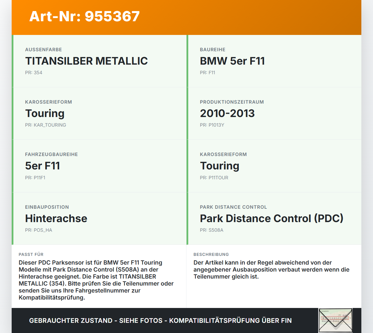 BMW F11 10-13 5er 525D Abstands EinparkhilfeSensor Parksensor PDC HA 354 BMW F11 10-13 5er 525D 25.01.2011 9233028... Vorschau 3