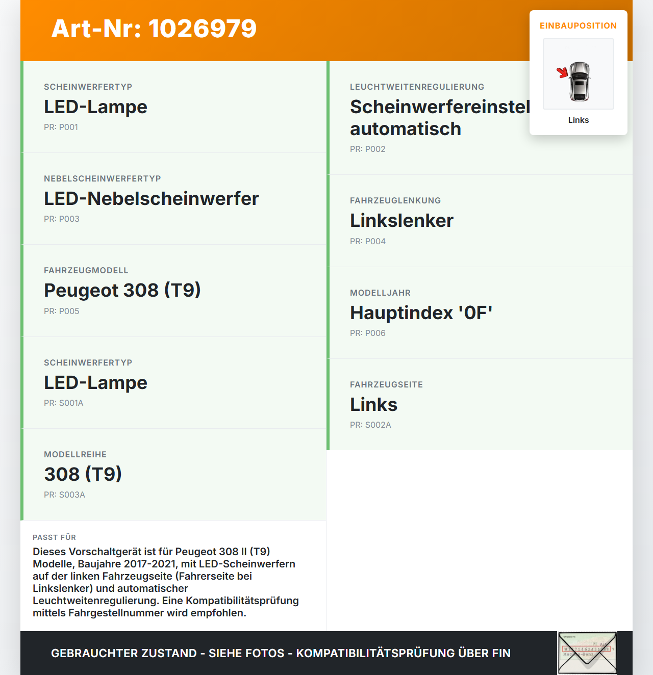 Peugeot 308 II 17-21 Vorschaltgerät Links LED Scheinwerfer Peugeot 308 II 17-21 06.04.2021 130732940300 gebraucht Vorschau 3