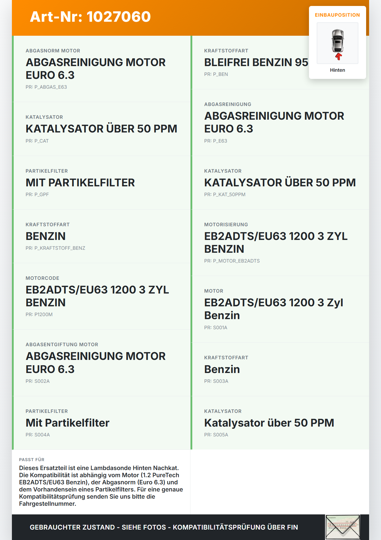 Peugeot 308 II 17-21 1,2 96KW Lambdasonde Hinten Nachkat Peugeot 308 II 17-21 06.04.2021 0258030339 9613838380 gebraucht Vorschau 3