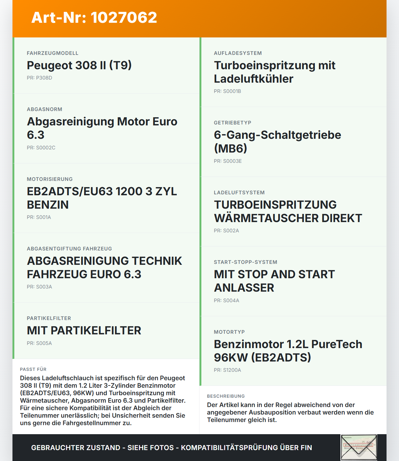 Peugeot 308 II 17-21 1,2 96KW Ansaugrohr Ladeluftschlauch Luftschlauch Pos.1 Peugeot 308 II 17-21 06.04.2021 gebraucht Vorschau 3