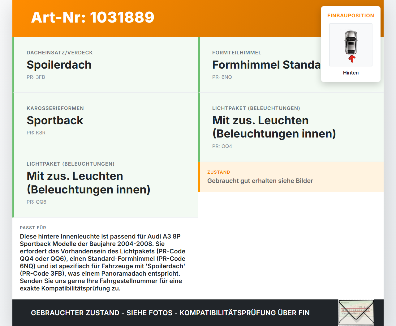 Audi A3 8P 04-08 Innenleuchte Innenraumleuchte Hinten Audi A3 8P 04-08 12.10.2007 8E0947111B gebraucht Vorschau 3