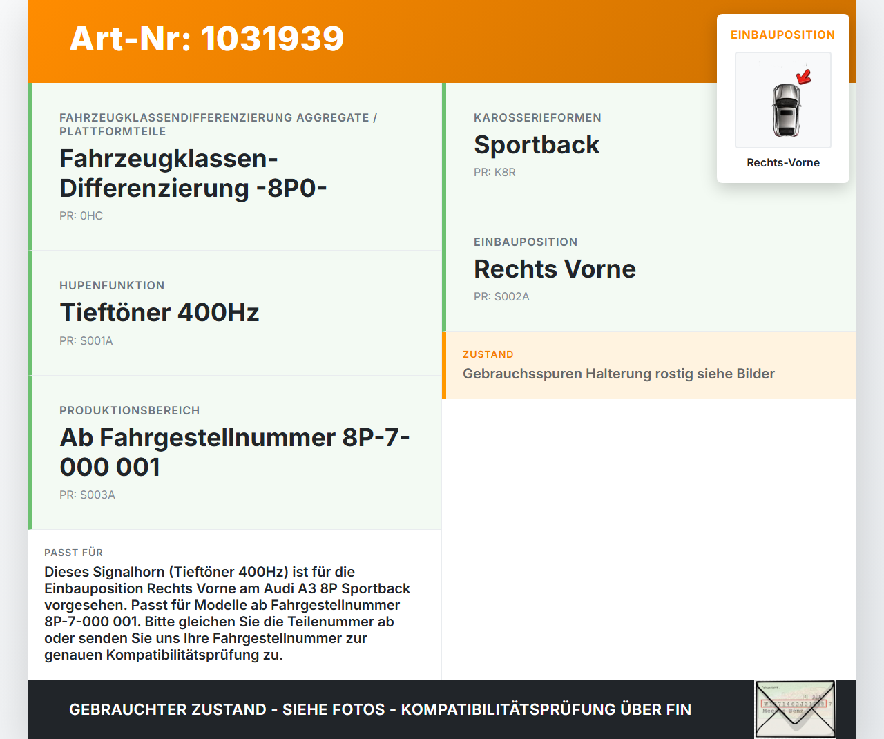 Audi A3 8P 04-08 Hupe Signalhorn Tieftöner 400Hz Rechts Vorne Audi A3 8P 04-08 12.10.2007 8P0951210A 8P0951221... Vorschau 3