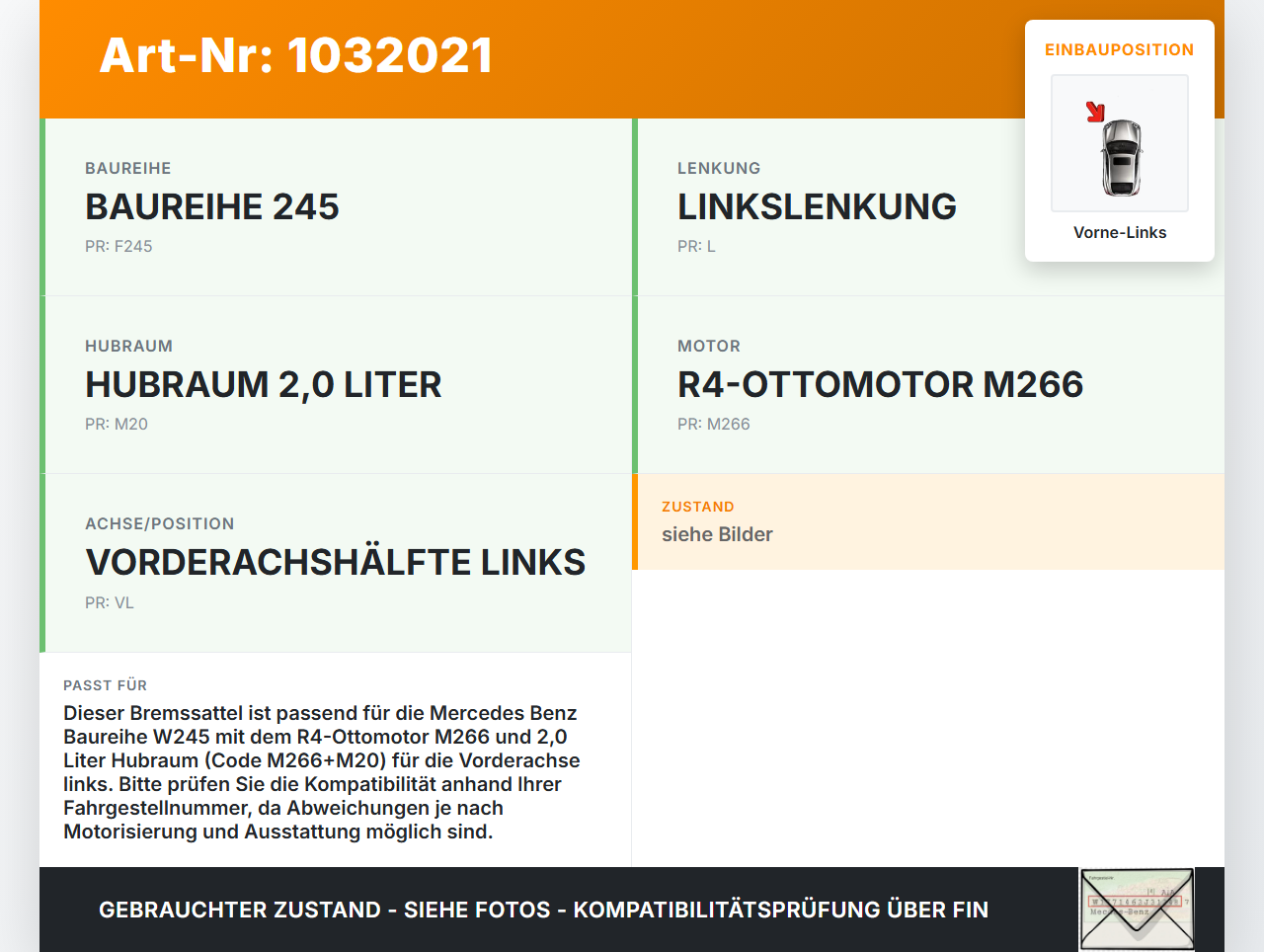 Mercedes W245 B200 05-08 2,0 100KW Bremssattel Bremszange Vorne Links Mercedes W245 B200 05-08 27.09.2007... Vorschau 3