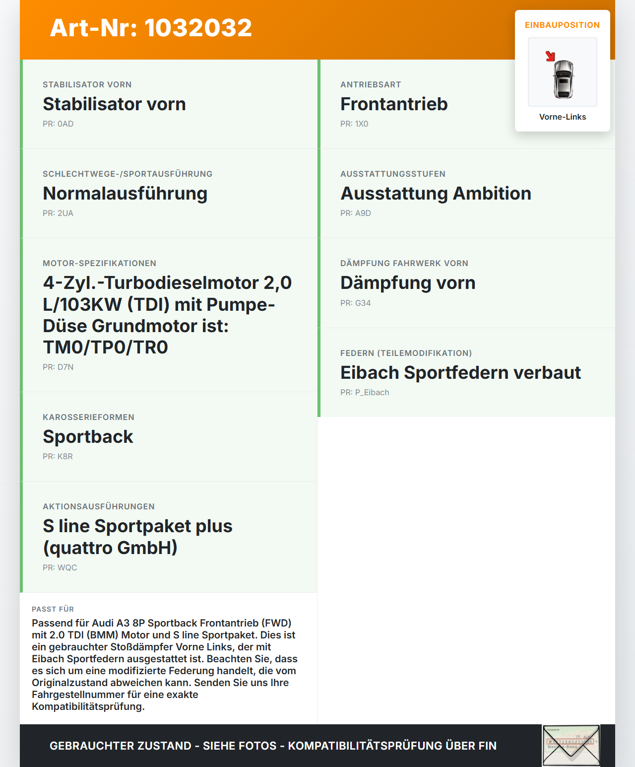 Audi A3 8P 04-08 5T Stossdämpfer Federbein Vorne Links Audi A3 8P 04-08 12.10.2007 1T0413031CF 824904000375... Vorschau 3