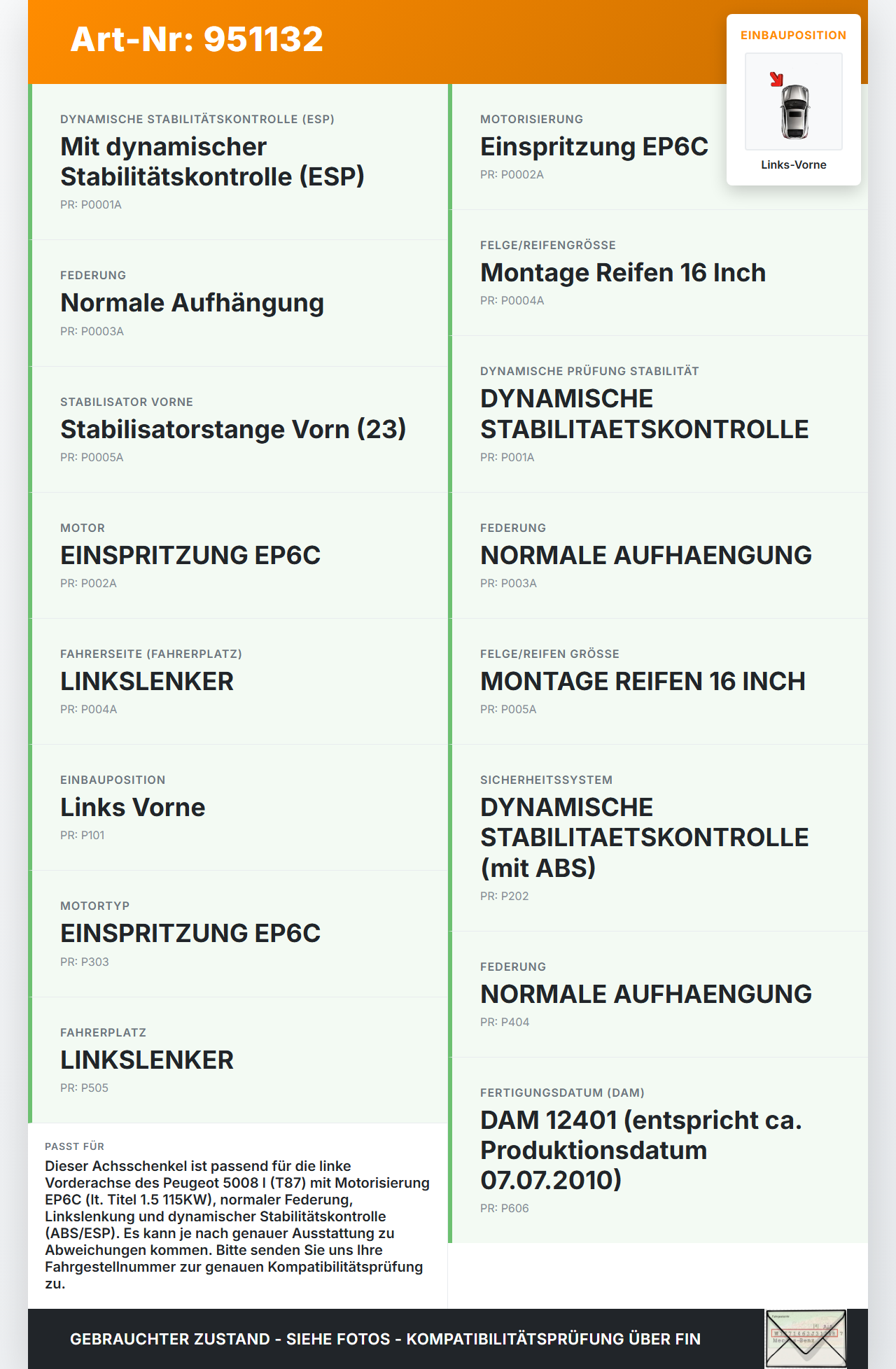 Peugeot 5008 I T87 09-13 1,5 115KW Achsschenkel Radnabe mit ABS Links Vorne Peugeot 5008 I T87 09-13 01.11.2011... Vorschau 3