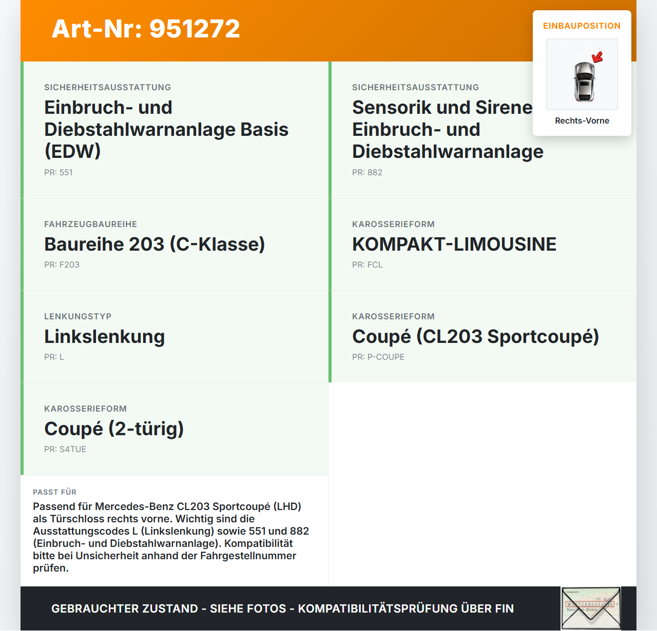 Mercedes CL203 C200K 04-08 Coupe Türschloss m. ZV Stellmotor Rechts Vorne Mercedes CL203 C200K 04-08 04.05.2005... Vorschau 3