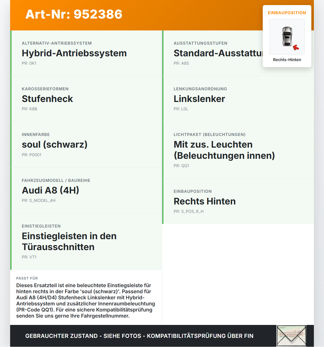 Audi A8 4H D4 09-17 Einstiegsleiste Rechts Hinten beleuchtet Audi A8 4H D4 09-17 25.04.2012 4H0864607J 121753567... Vorschau 3