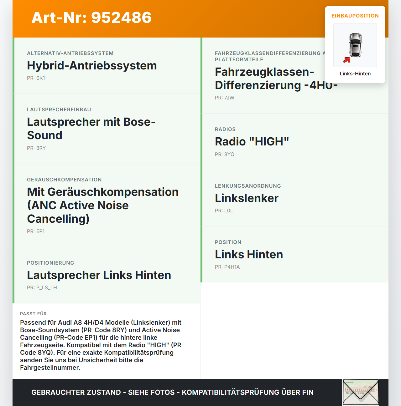 Audi A8 4H D4 09-17 Lautsprecher Links Hinten Orig. Bose Audi A8 4H D4 09-17 25.04.2012 322472-0030 4H1035401A gebraucht Vorschau 3
