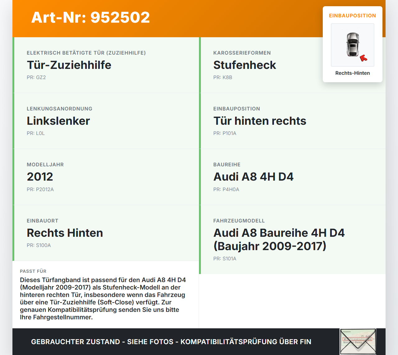 Audi A8 4H D4 09-17 Türfangband Rechts Hinten Audi A8 4H D4 09-17 25.04.2012 4H0839249D gebraucht Vorschau 3