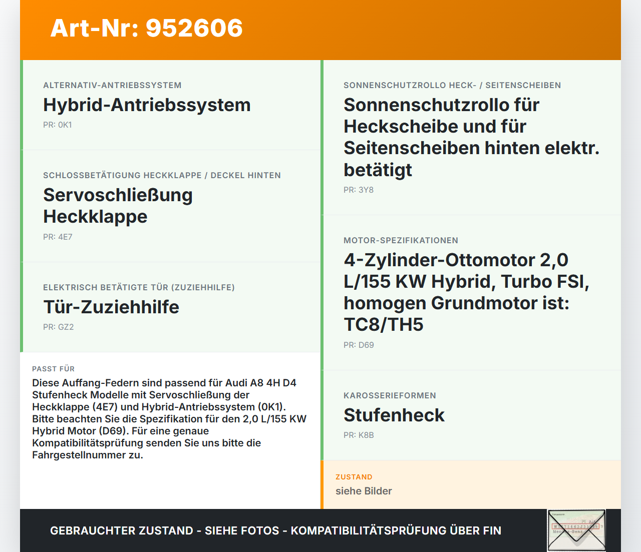 Audi A8 4H D4 09-17 Hybrid 2,0 155KW Auffang- Federn für Heckklappe Audi A8 4H D4 09-17 25.04.2012 4H0827665C gebraucht Vorschau 3
