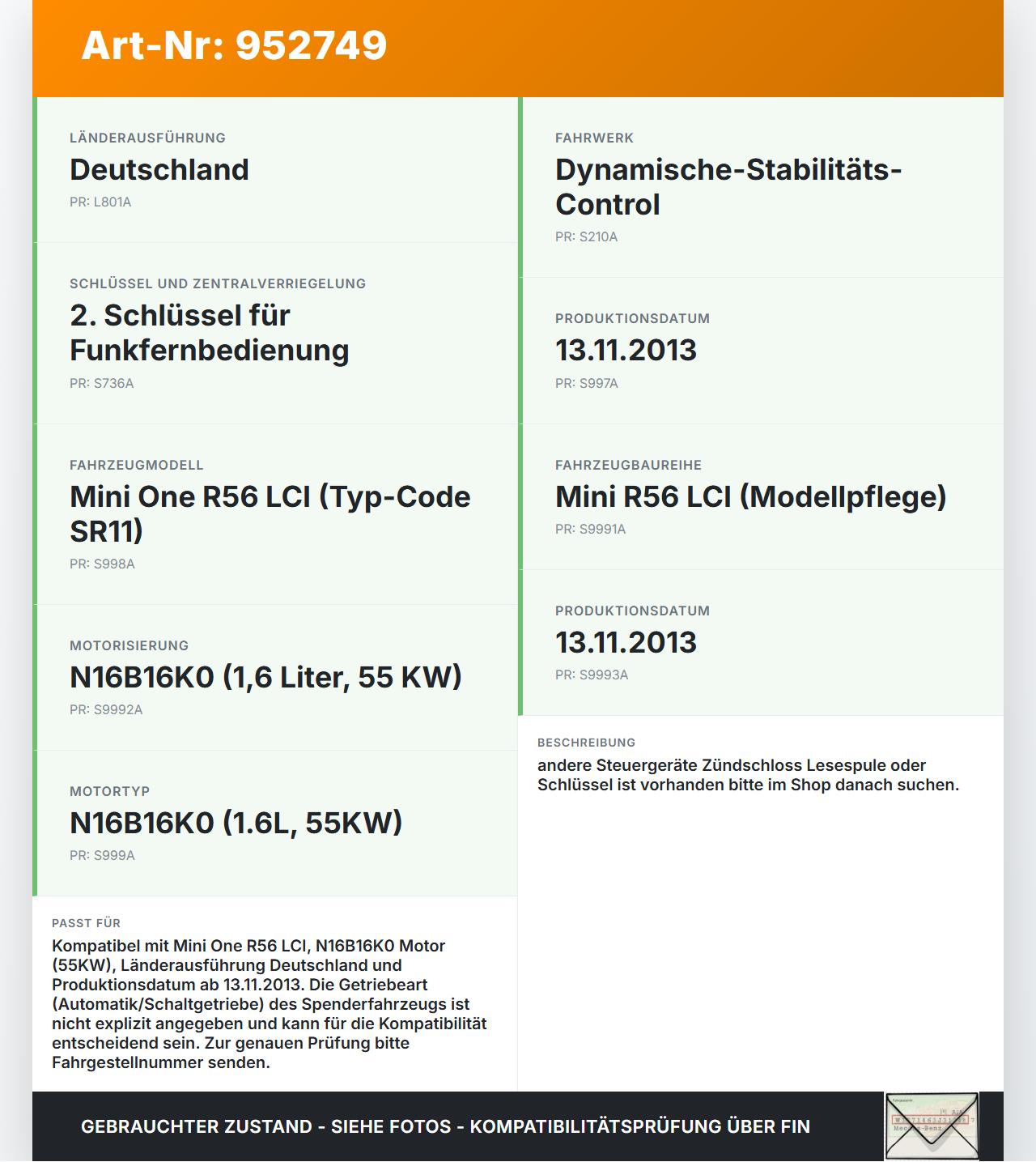 Mini One R56 LCI 13-16 1,6 55KW Wegfahrsperre ECU Steuergerät Mini One R56 LCI 13-16 27.01.2014 gebraucht Vorschau 3