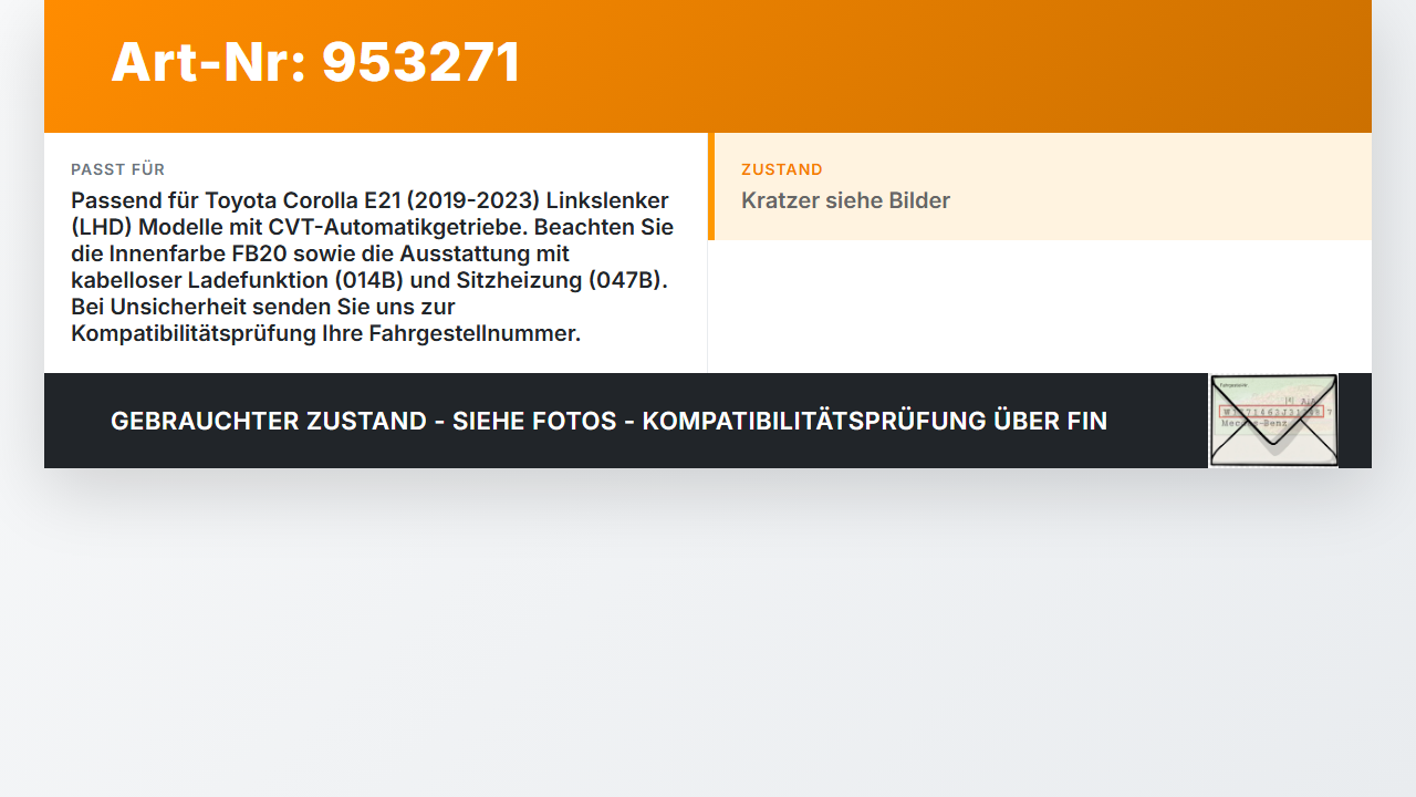 Toyota Corolla E21 19-23 Blende für Schaltkulisse Ganganzeige Toyota Corolla E21 19-23 15.02.2022 76L507 gebraucht Vorschau 3