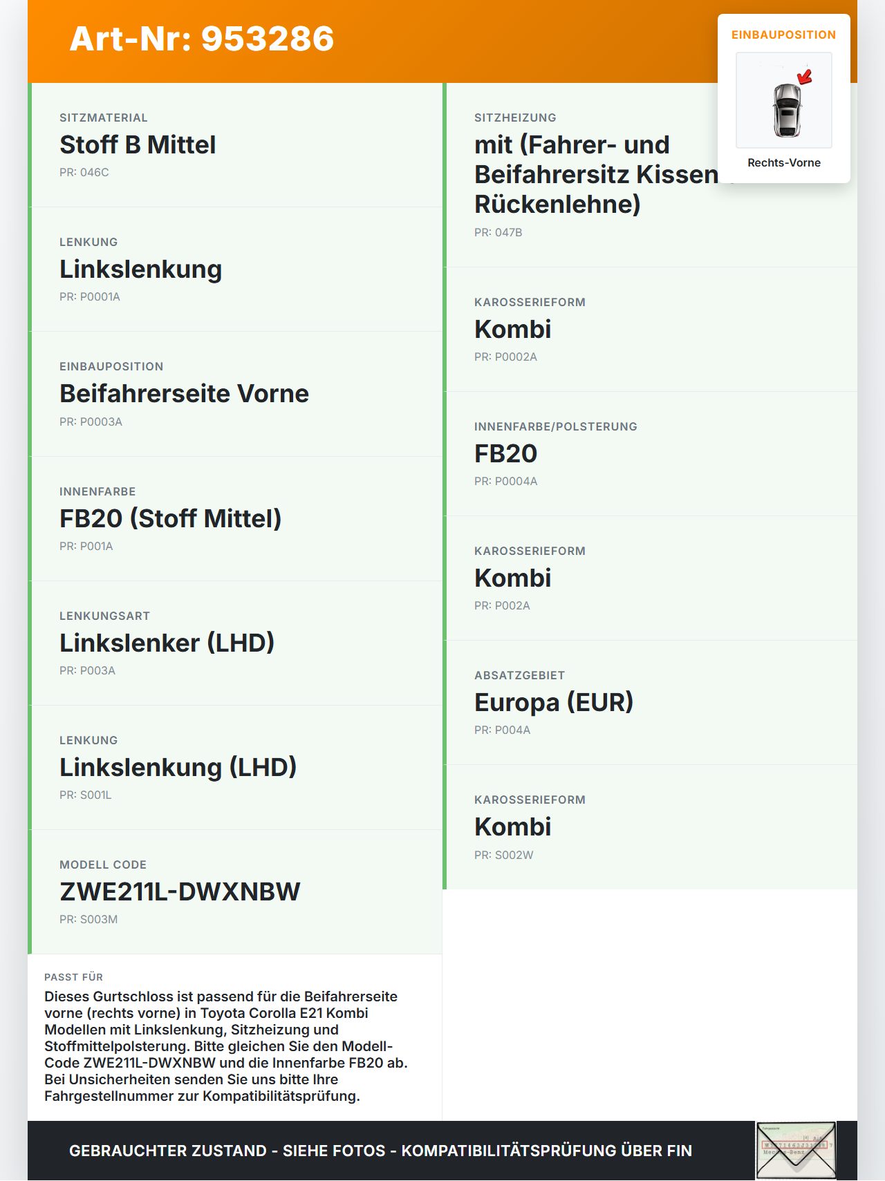 Toyota Corolla E21 19-23 Kombi Gurtschloss Rechts Vorne Toyota Corolla E21 19-23 15.02.2022 7323002B70C0 gebraucht Vorschau 3