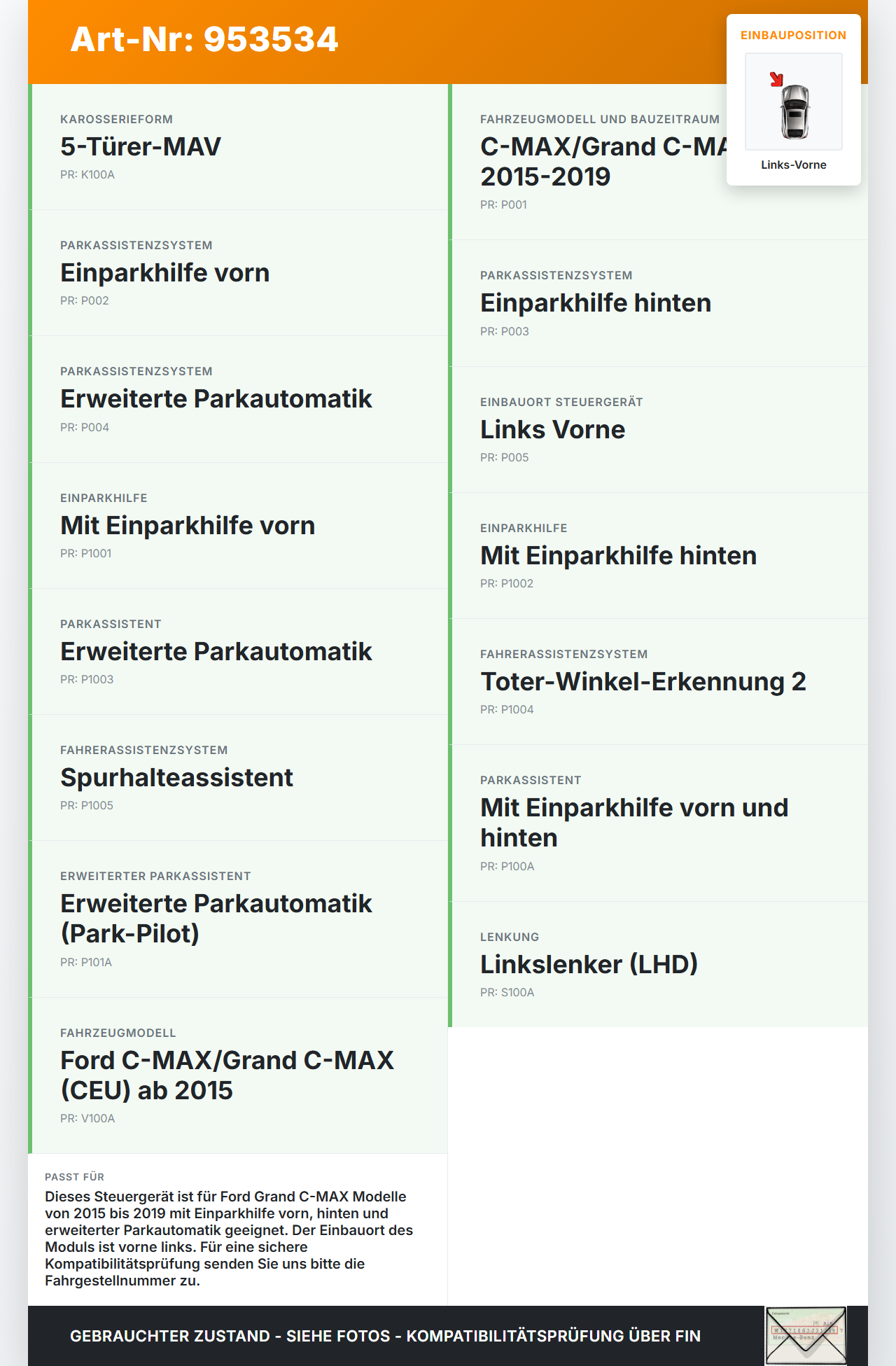 Ford Grand C-MAX 15-19 Steuergerät ECU Modul Einparkhilfe PDC SG Links Vorne Ford Grand C-MAX 15-19 27.05.2016... Vorschau 3