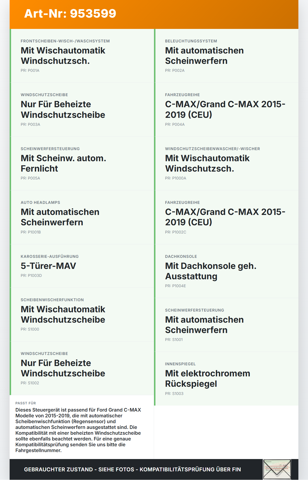 Ford Grand C-MAX 15-19 Steuergerät ECU Modul Regensensor Ford Grand C-MAX 15-19 27.05.2016 DE8T-19H463-DC gebraucht Vorschau 3