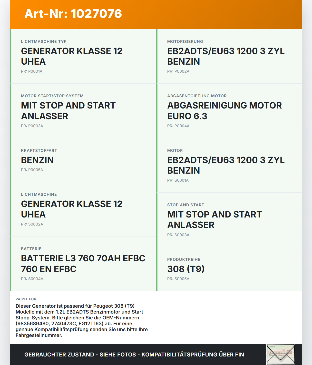 Peugeot 308 II 17-21 1,2 96KW Lichtmaschine Generator CL12 Peugeot 308 II 17-21 06.04.2021 9835689480 2740473C... Vorschau 3