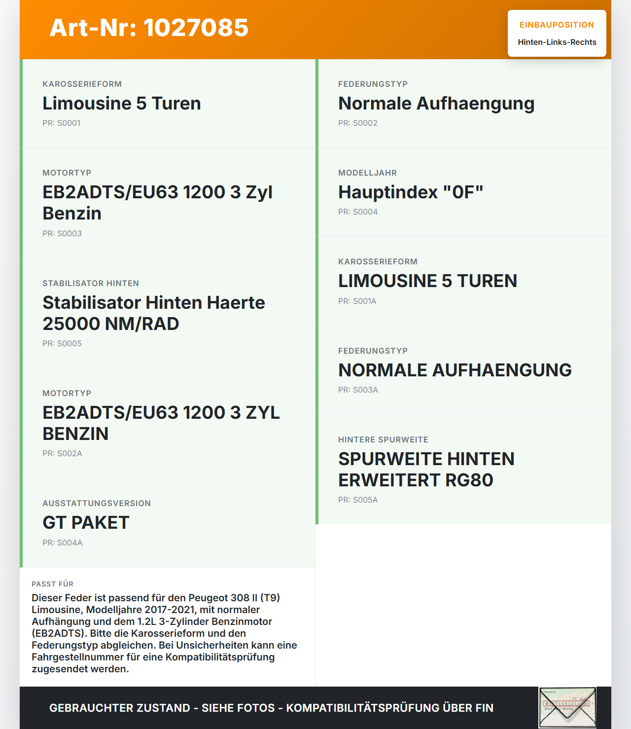 Peugeot 308 II 17-21 Lim Feder Hinten Links und Rechts Beide Peugeot 308 II 17-21 06.04.2021 gebraucht Vorschau 3