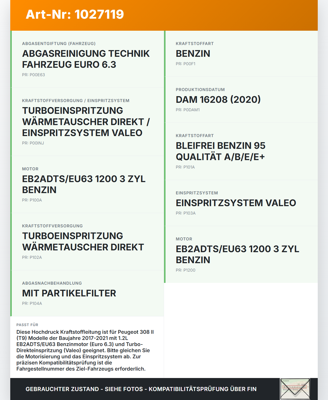 Peugeot 308 II 17-21 1,2 96KW Hochdruck Leitung Kraftstoffleitung Peugeot 308 II 17-21 06.04.2021 05621S gebraucht Vorschau 3