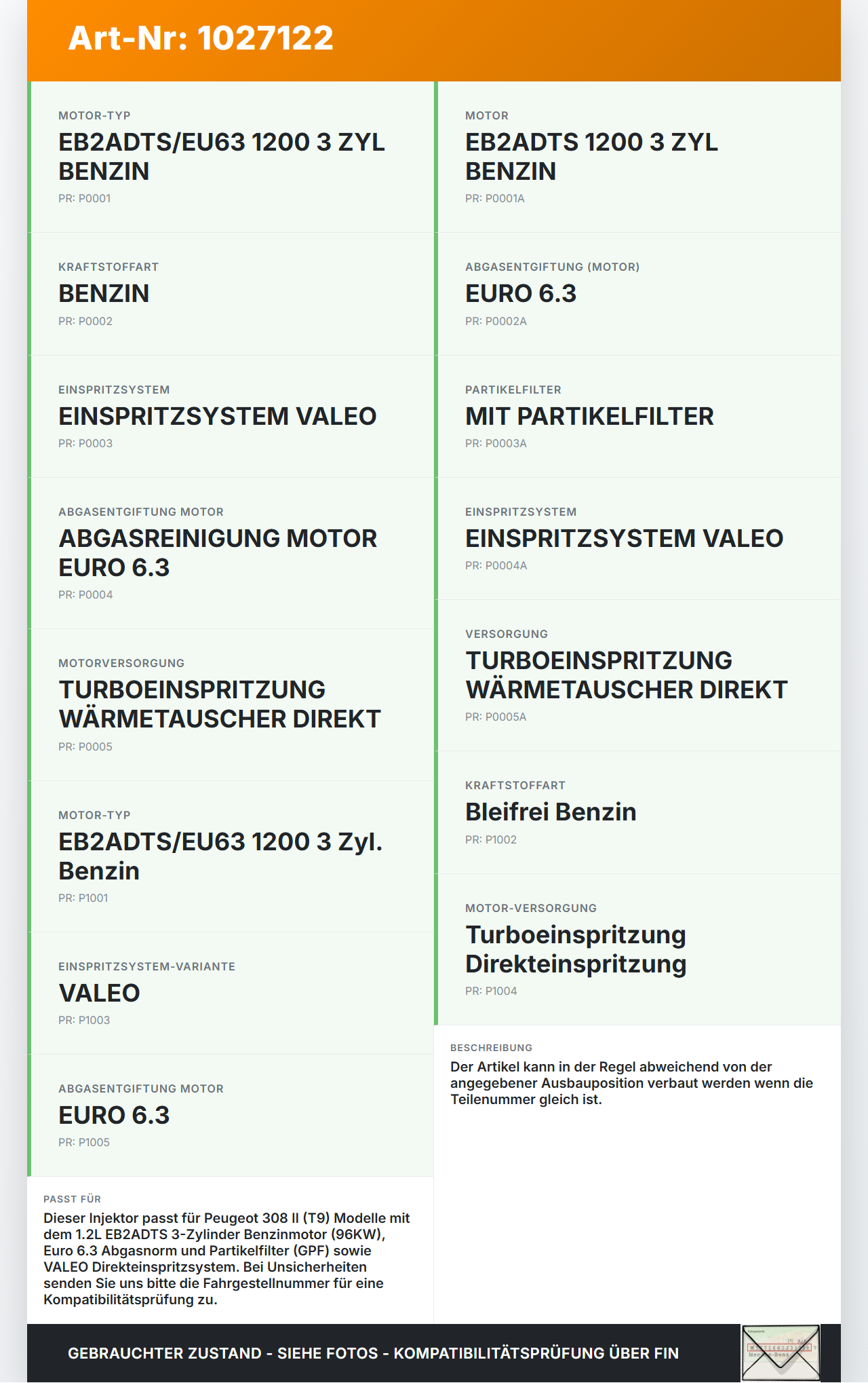 Peugeot 308 II 17-21 1,2 96KW Injektor Einspritzdüse Zyl.3 Peugeot 308 II 17-21 06.04.2021 9822715980 gebraucht Vorschau 3