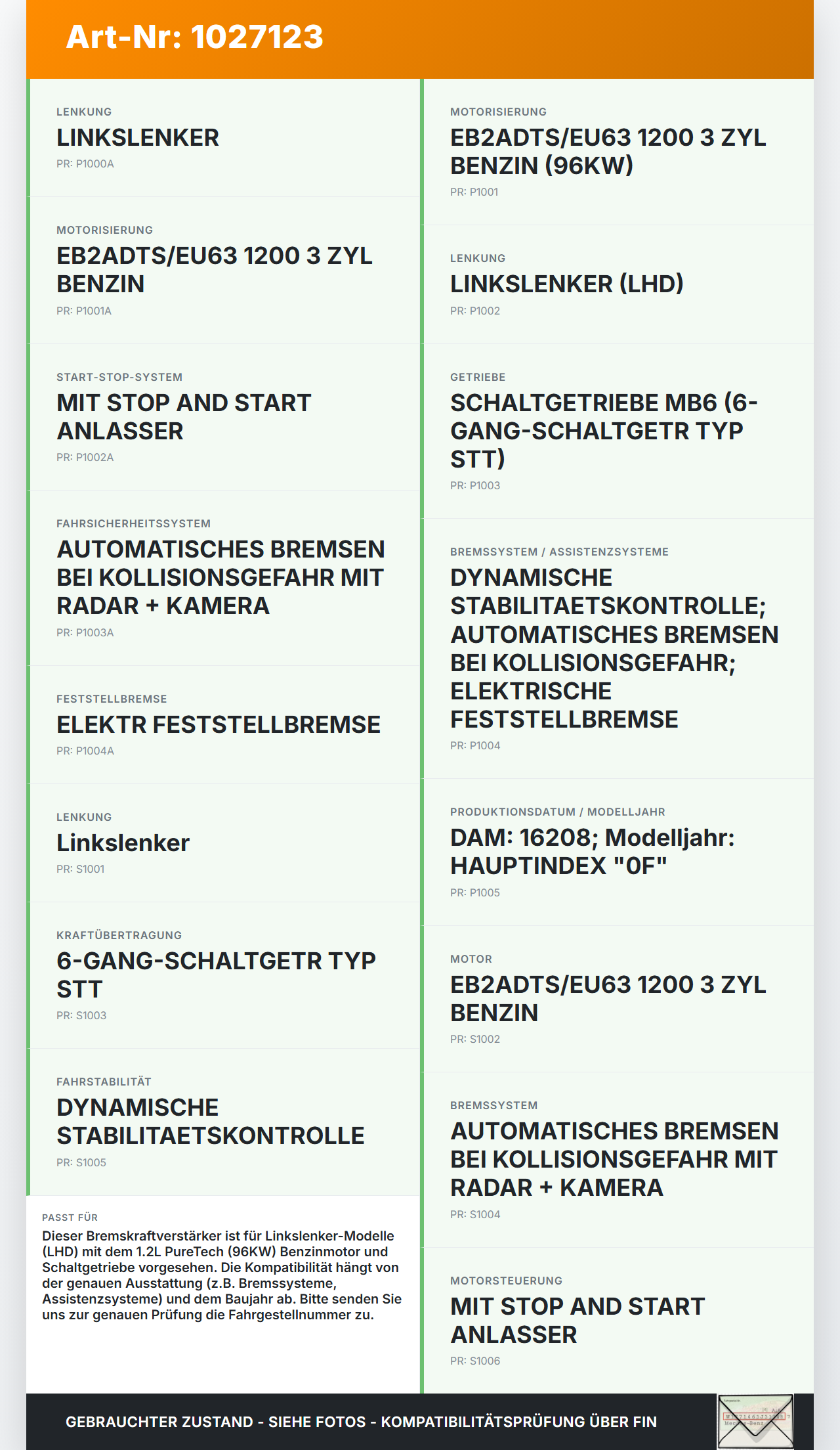 Peugeot 308 II 17-21 1,2 96KW Bremskraftverstärker Peugeot 308 II 17-21 06.04.2021 9814469280 03.7862-7531.4 gebraucht Vorschau 3