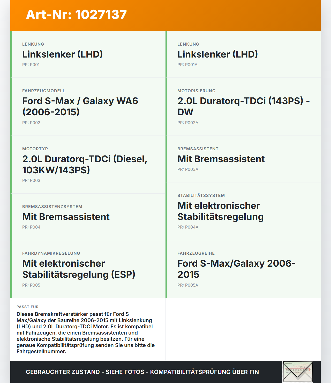 Ford S-Max WA6 06-10 TDCi 2,0 103KW Bremskraftverstärker Ford S-Max WA6 06-10 27.09.2006 6G91-2B195-PB 037757-62014... Vorschau 3