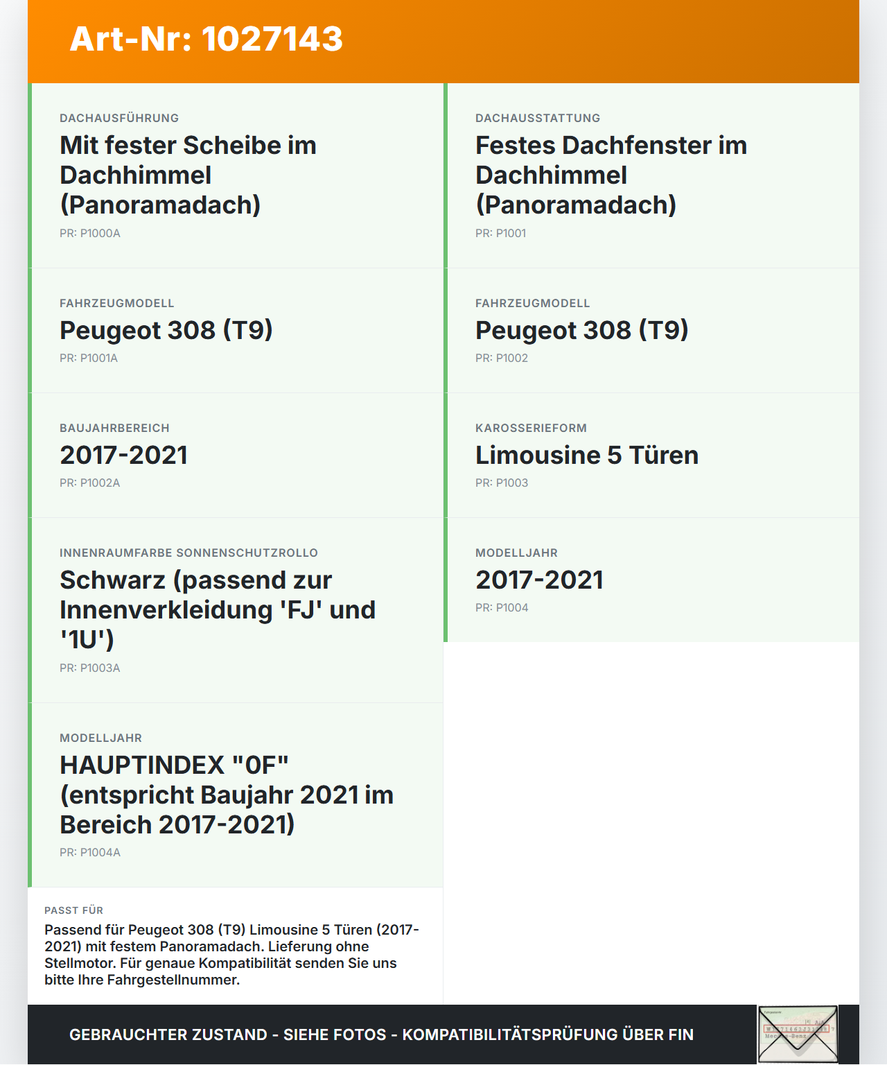 Peugeot 308 II 17-21 Sonnenschutzrollo Rollo für Dach Panoramadach Peugeot 308 II 17-21 06.04.2021 9819024280... Vorschau 3