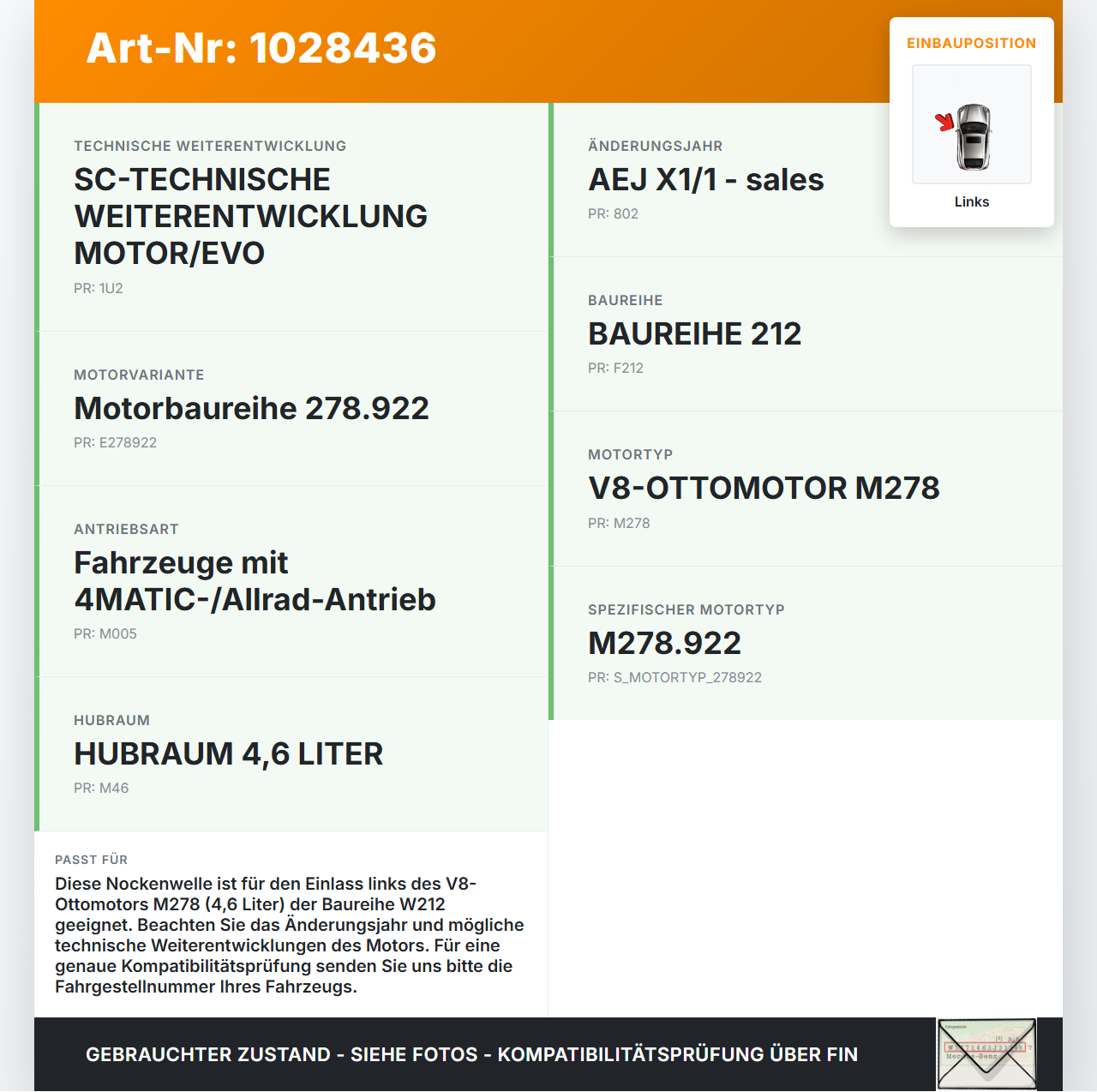 Mercedes E500 W212 09-13 4,7 300KW 278922 Nockenwelle Einlass Links Mercedes E500 W212 09-13 06.12.2011 A2780506101... Vorschau 3