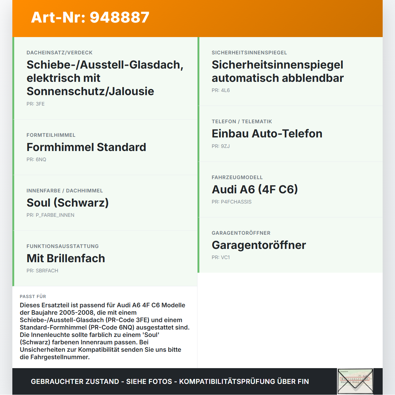 Audi A6 4F C6 05-08 Innenleuchte Innenraumleuchte Soul mit Brillenfach Audi A6 4F C6 05-08 11.01.2005 4F0947140... Vorschau 3