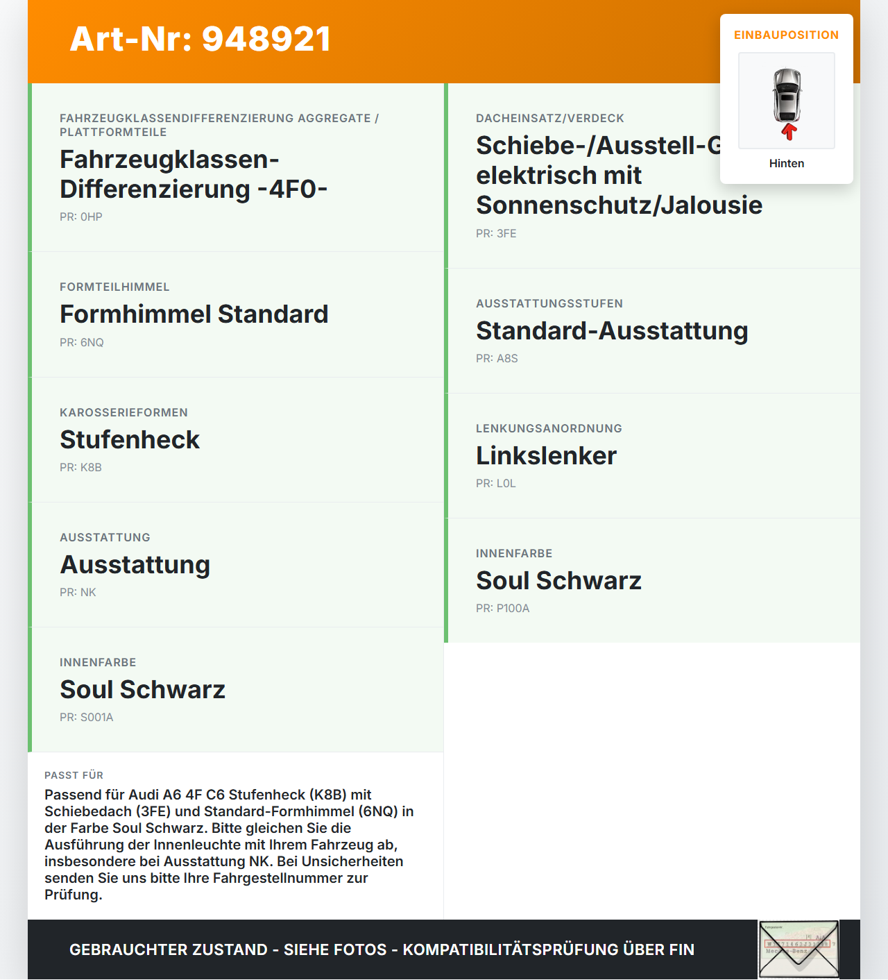 Audi A6 4F C6 05-08 Innenleuchte Innenraumleuchte Mitte Hinten Soul Schwarz Audi A6 4F C6 05-08 11.01.2005... Vorschau 3