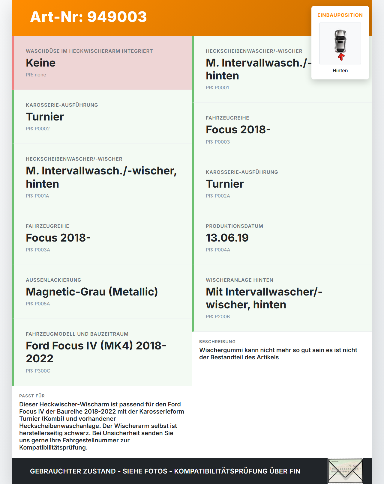 Ford Focus IV 4 HP 18-22 Kombi Heckwischer Scheibenwischer Hinten Wischarm Ford Focus IV 4 HP 18-22 12.08.2019 gebraucht Vorschau 3