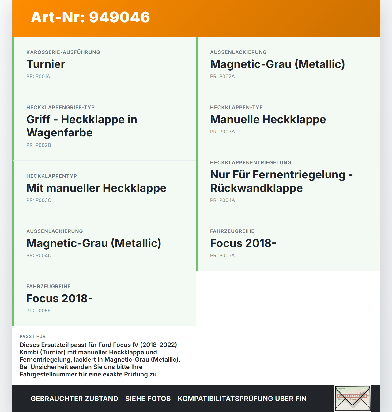 Ford Focus IV 4 HP 18-22 Kombi Griff aussen für Heckklappe U Ford Focus IV 4 HP 18-22 12.08.2019 XXXX-19B514-XX... Vorschau 3