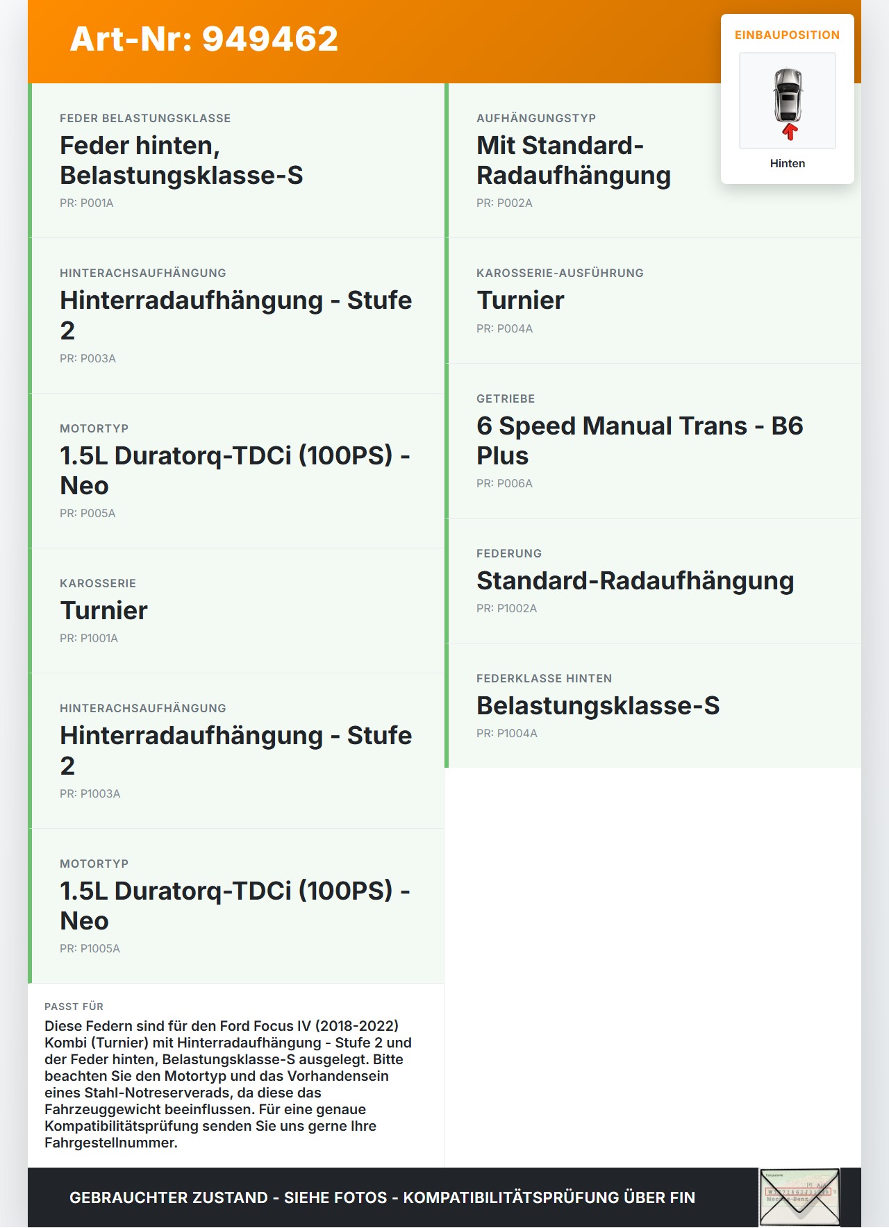Ford Focus IV 4 HP 18-22 Kombi Beide Feder Federn Hinten Ford Focus IV 4 HP 18-22 12.08.2019 gebraucht Vorschau 3