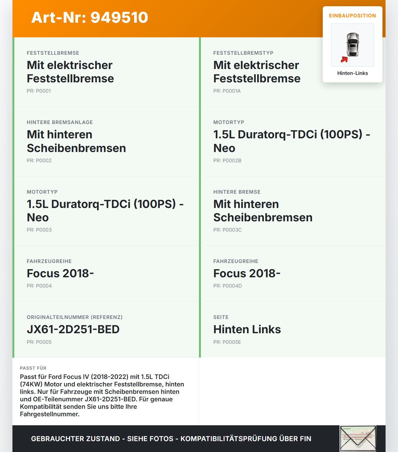 Ford Focus IV 4 HP 18-22 TDCi 1,5 74KW Stellmotor Parkbremse Bremssattel Hinten Links Ford Focus IV 4 HP 18-22... Vorschau 3