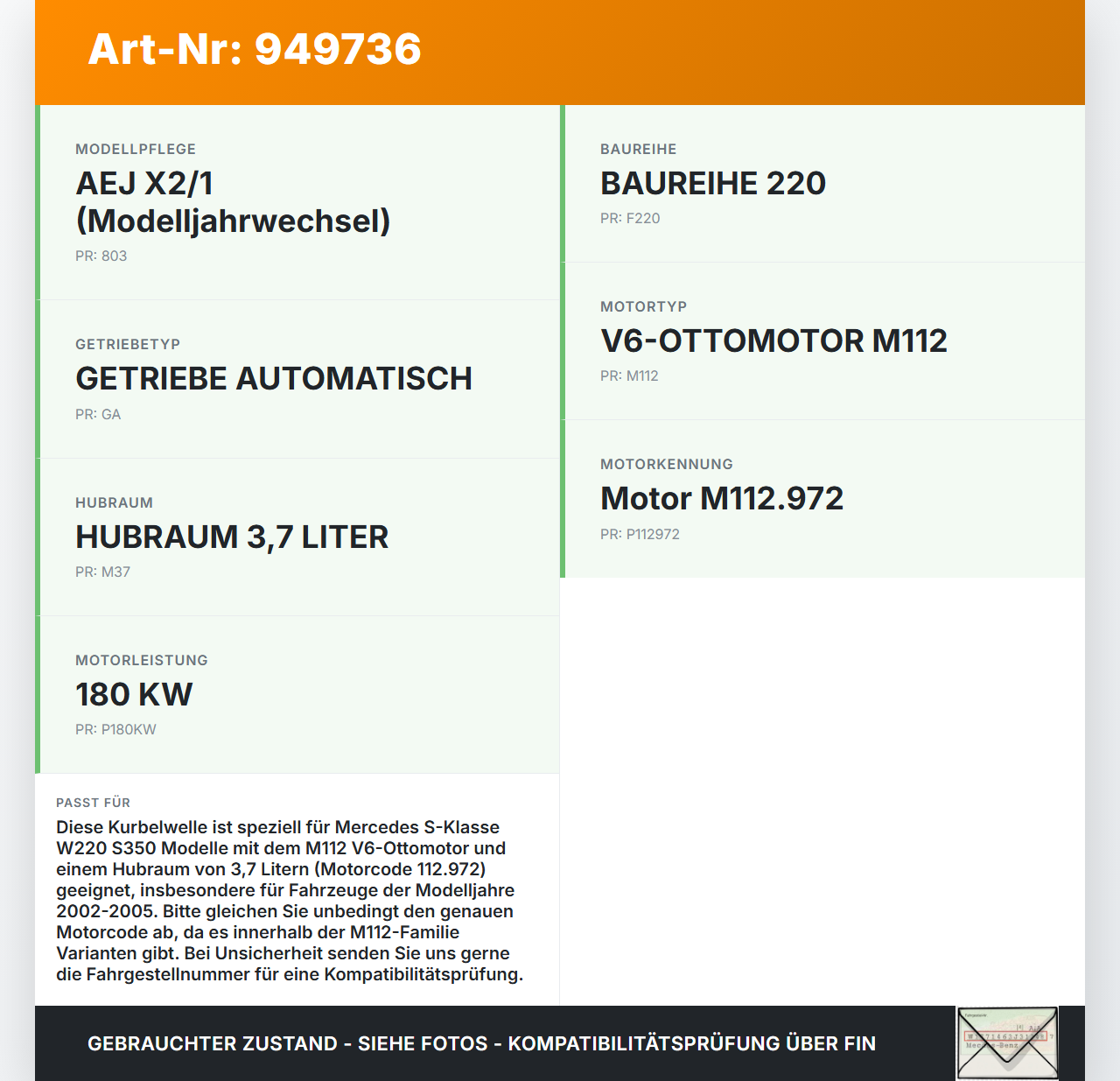 Mercedes S-Kl. W220 S350 02-05 3,7i 180KW 112.972 Kurbelwelle Mercedes S-Kl. W220 S350 02-05 01.03.2004 A1120302801... Vorschau 3