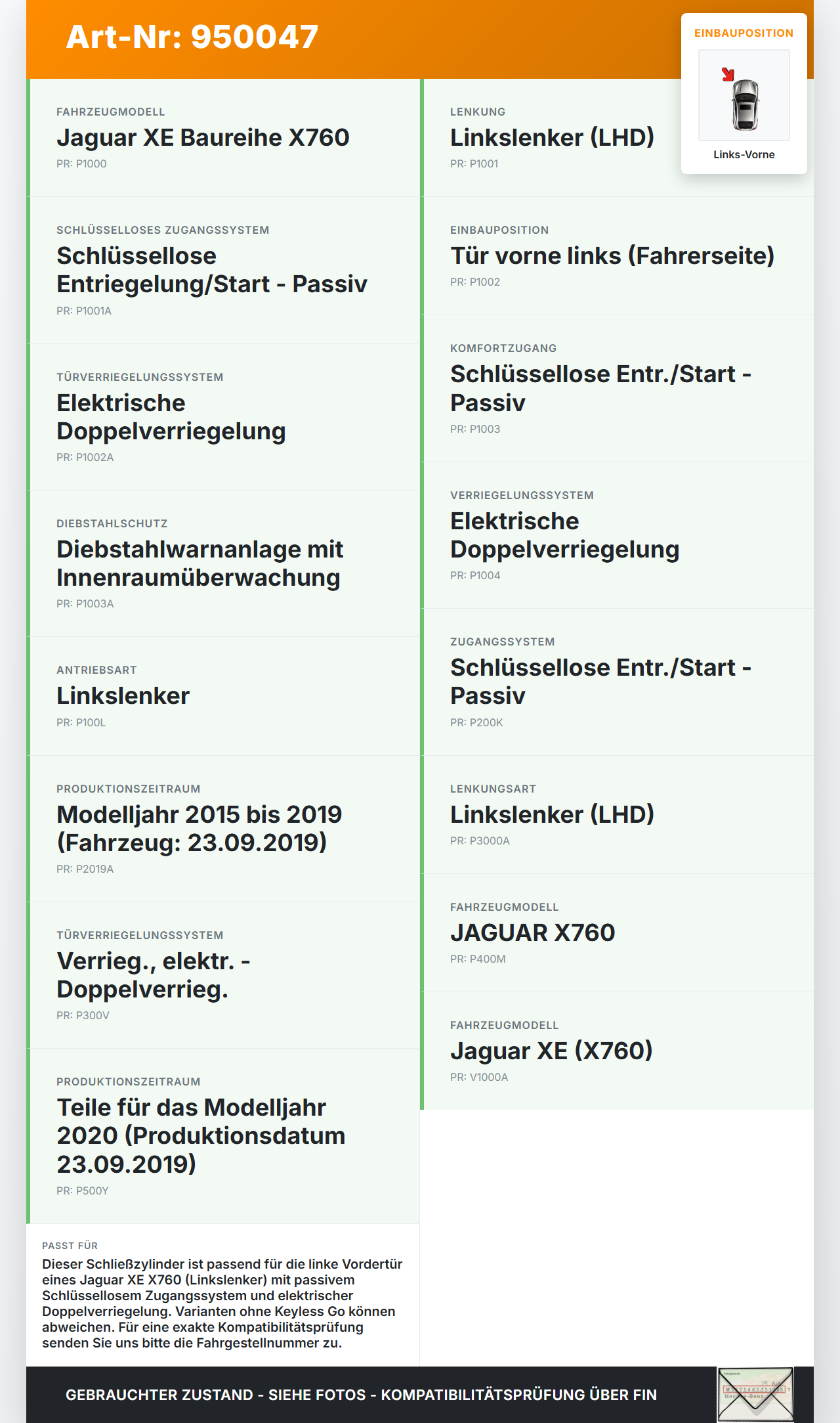 Jaguar XE X760 15-19 Schließzylinder Türschloss für Tür Links Vorne Jaguar XE X760 15-19 24.10.2019 gebraucht Vorschau 3