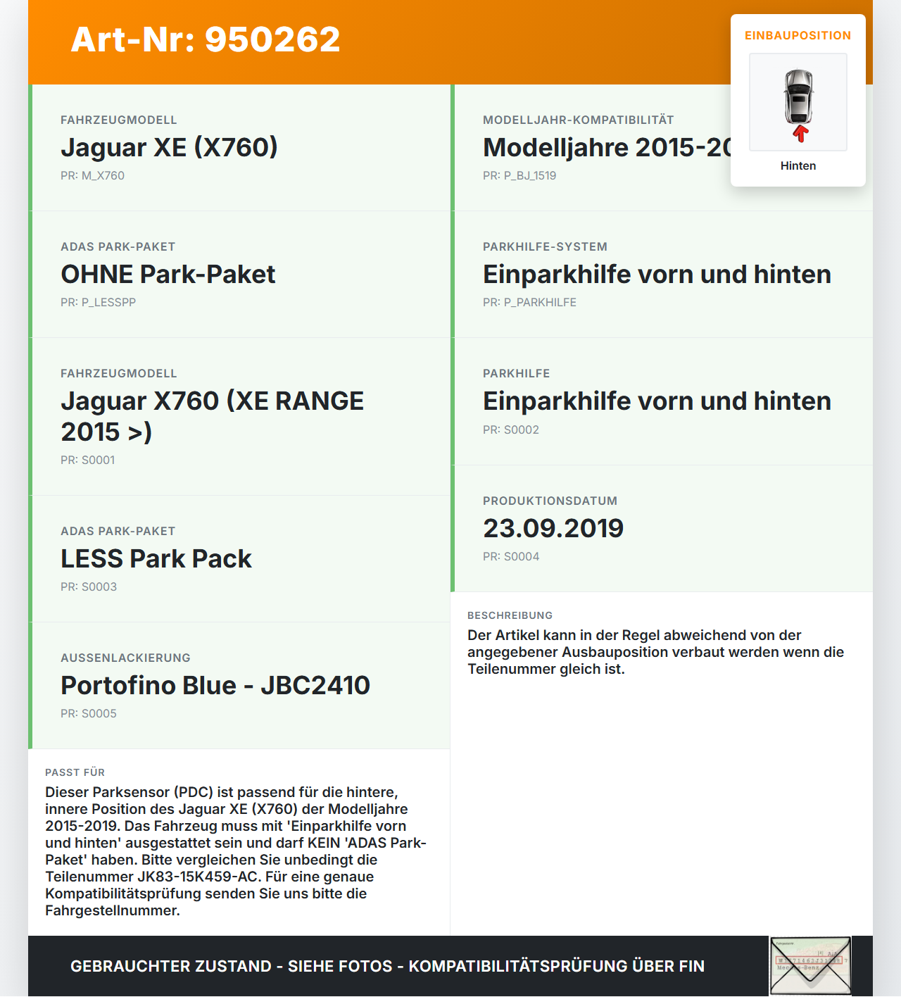 Jaguar XE X760 15-19 Abstands Sensor Parksensor PDC Poss.2 Hinten Innen Jaguar XE X760 15-19 24.10.2019... Vorschau 3