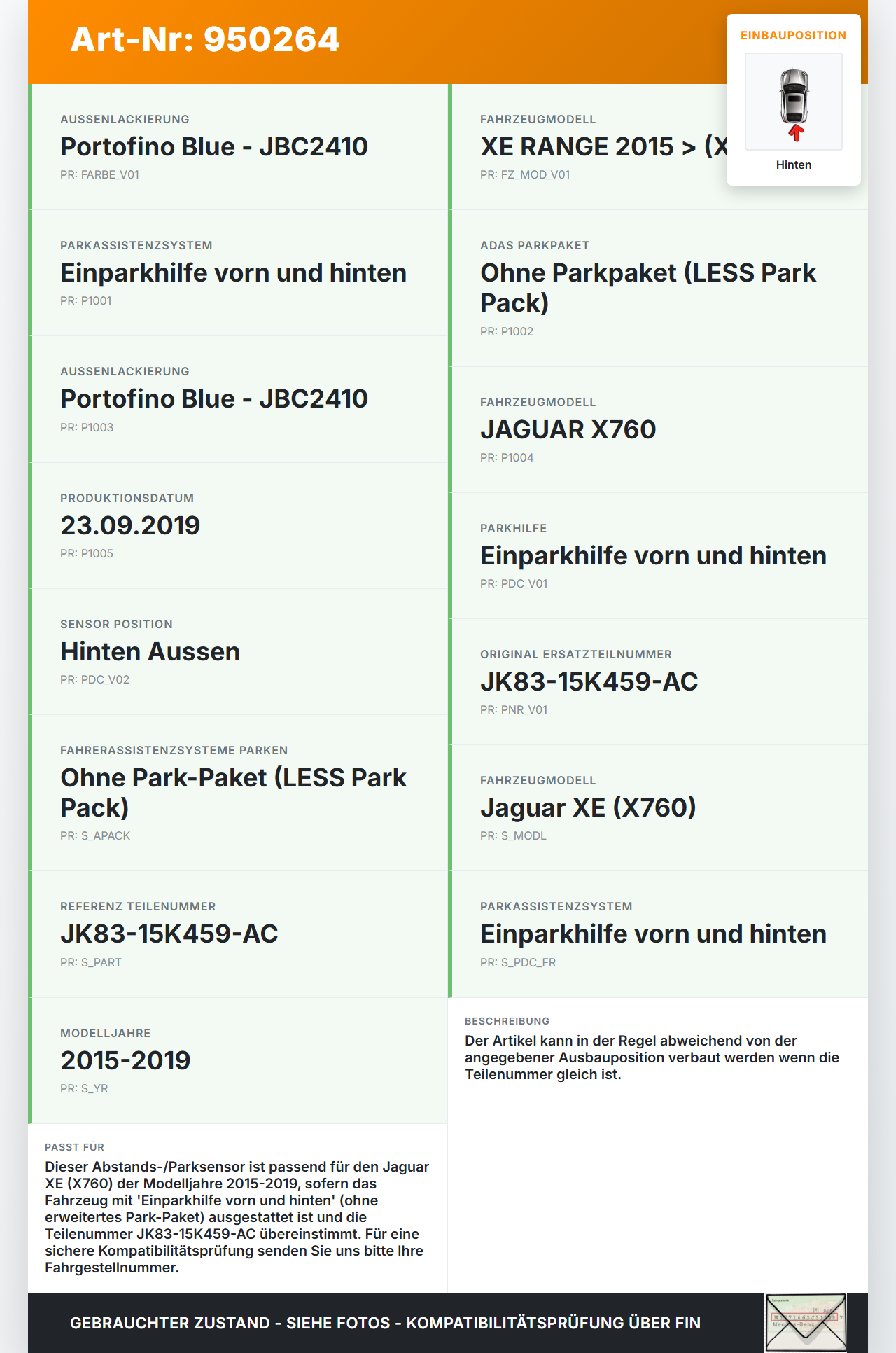 Jaguar XE X760 15-19 Abstands Sensor Parksensor PDC Pos.1 Hinten Aussen Jaguar XE X760 15-19 24.10.2019 T4A17572... Vorschau 3